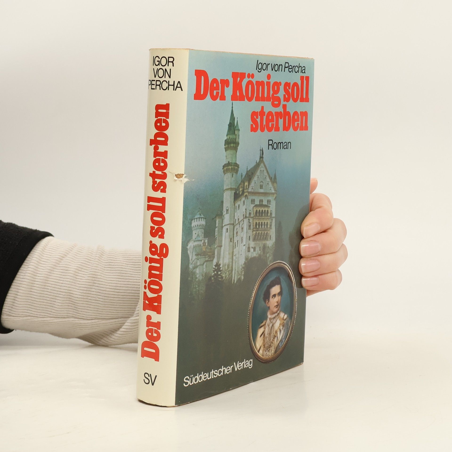 Igor von Percha Der König soll sterben