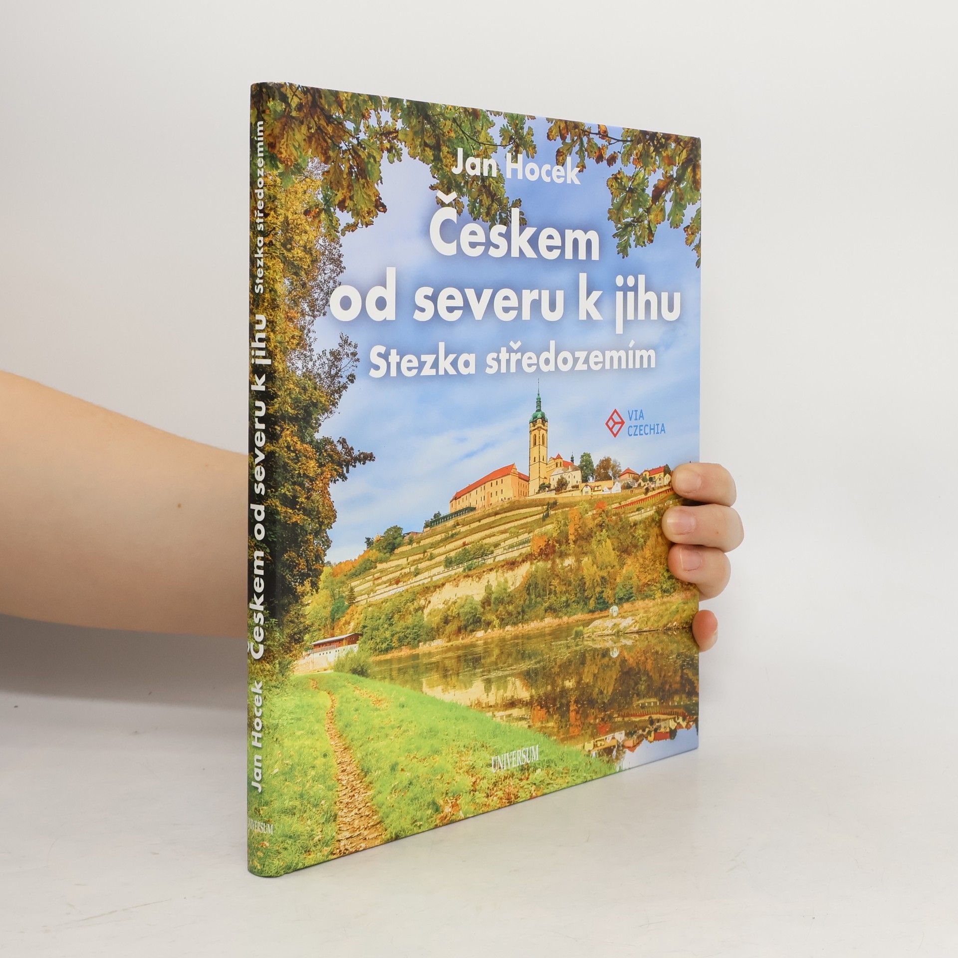 Jan Hocek Českem od severu k jihu : stezka středozemím
