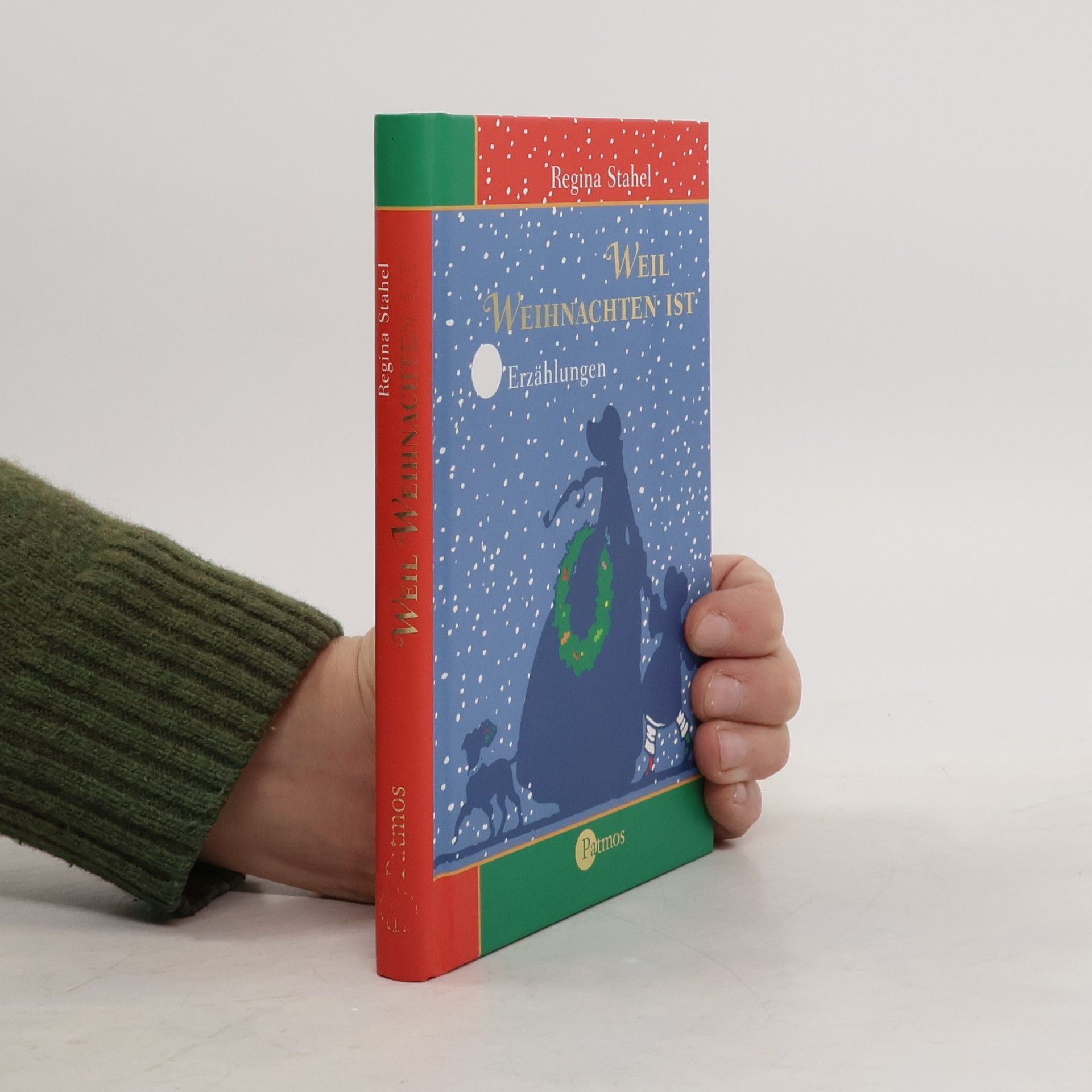 Regina Stahel Weil Weihnachten ist