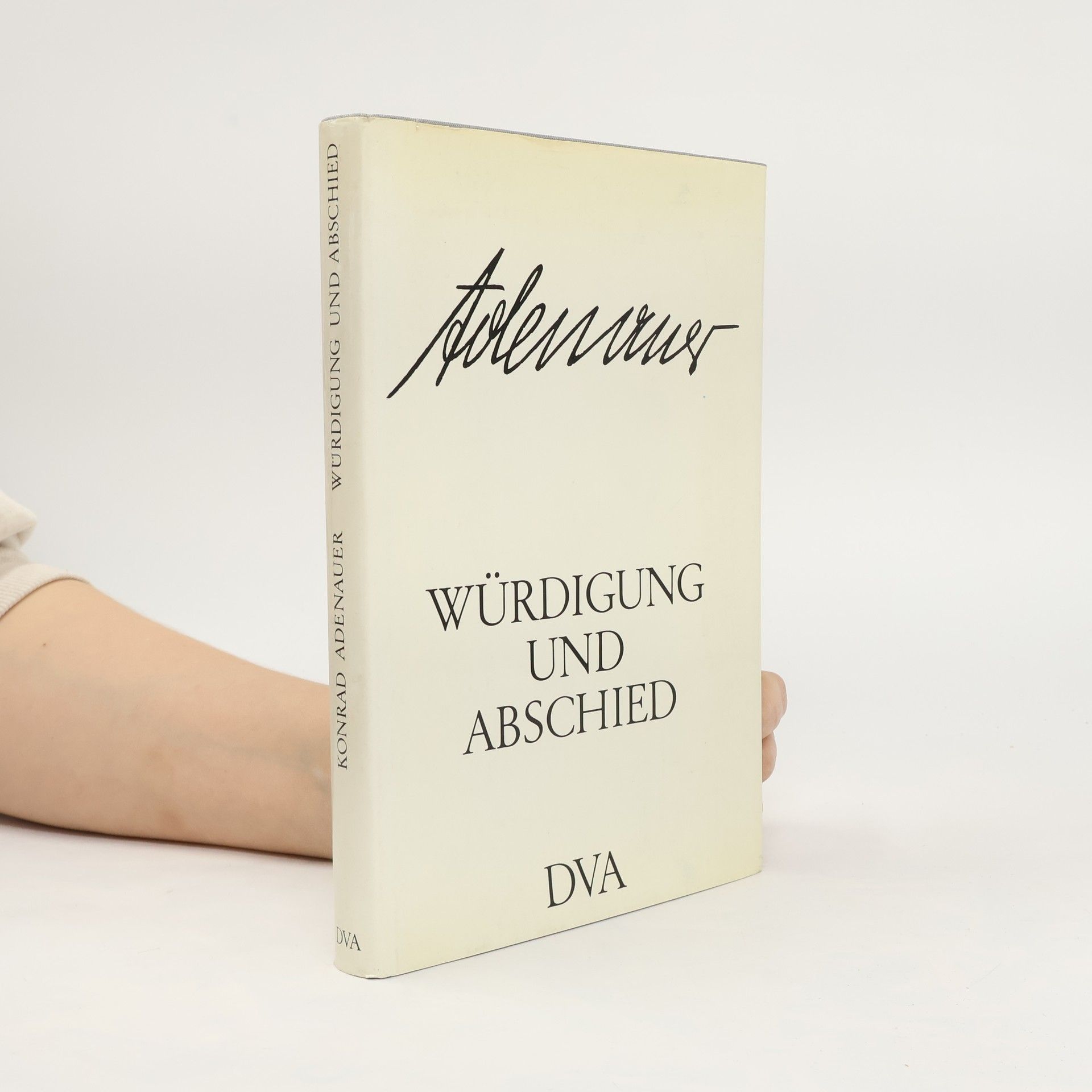 Konrad Adenauer Würdignung und Abschied
