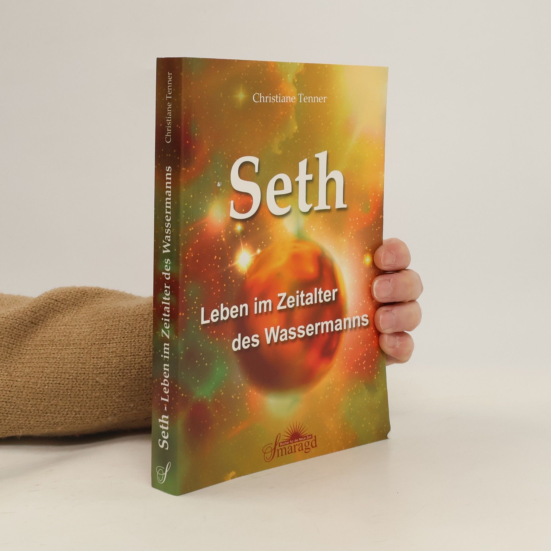Christiane Tenner Seth - Leben im Zeitalter des Wassermanns