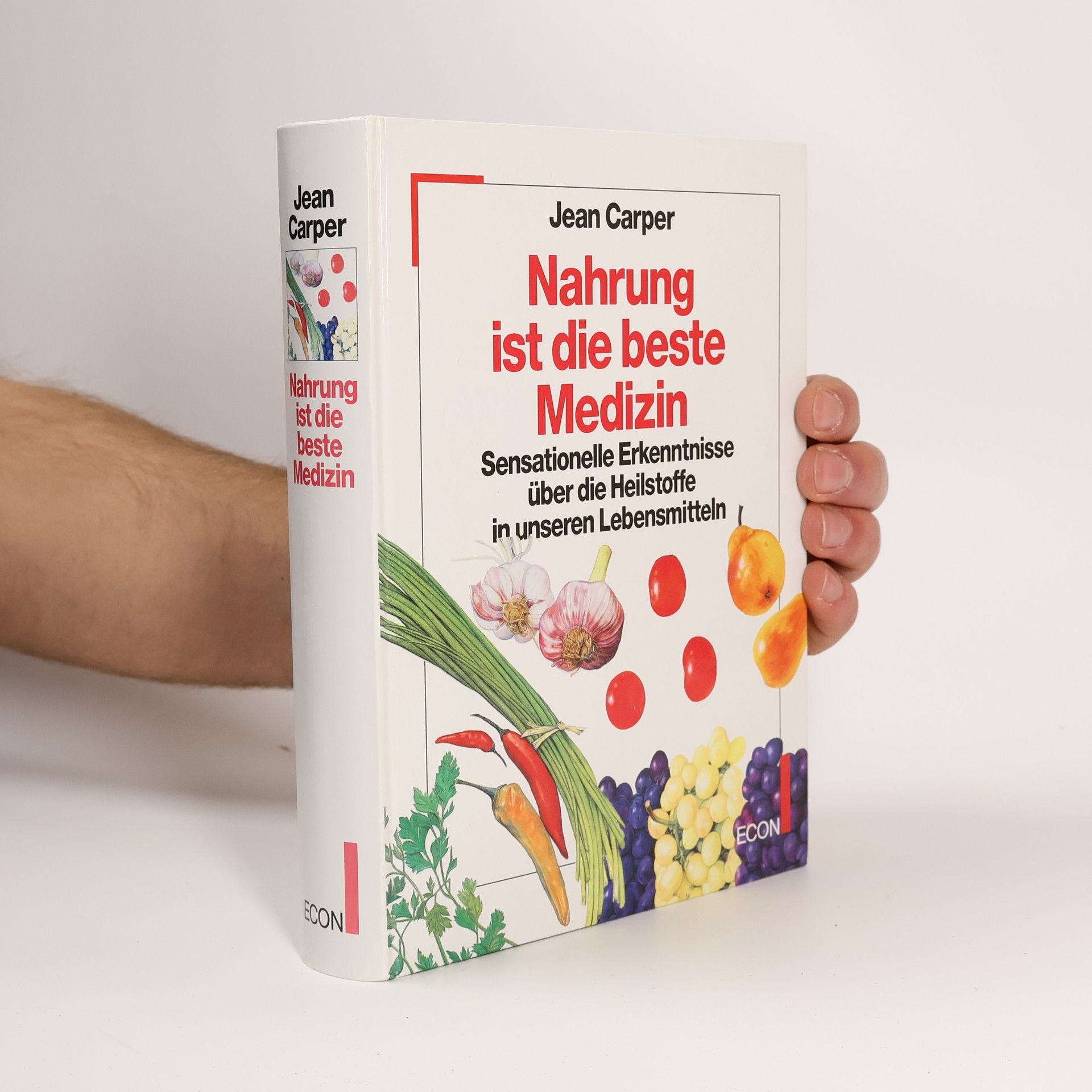 Jean Carper Nahrung ist die beste Medizin