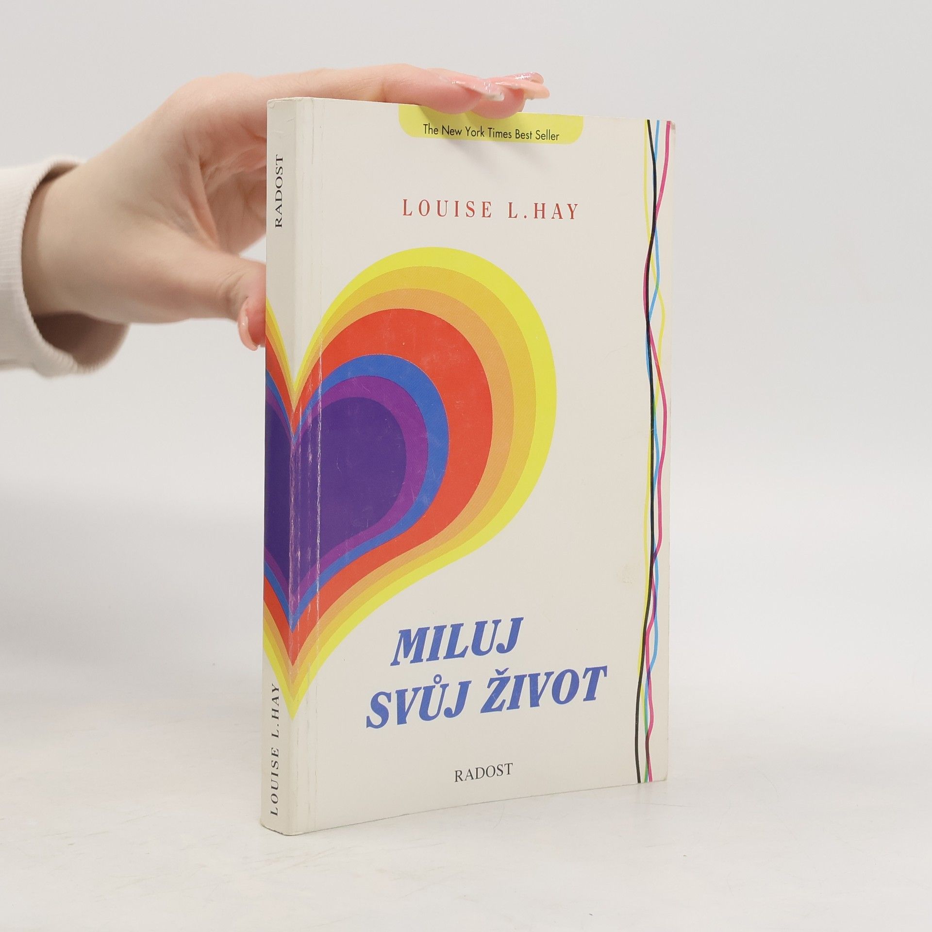 Louise Lynn Hay Miluj svůj život