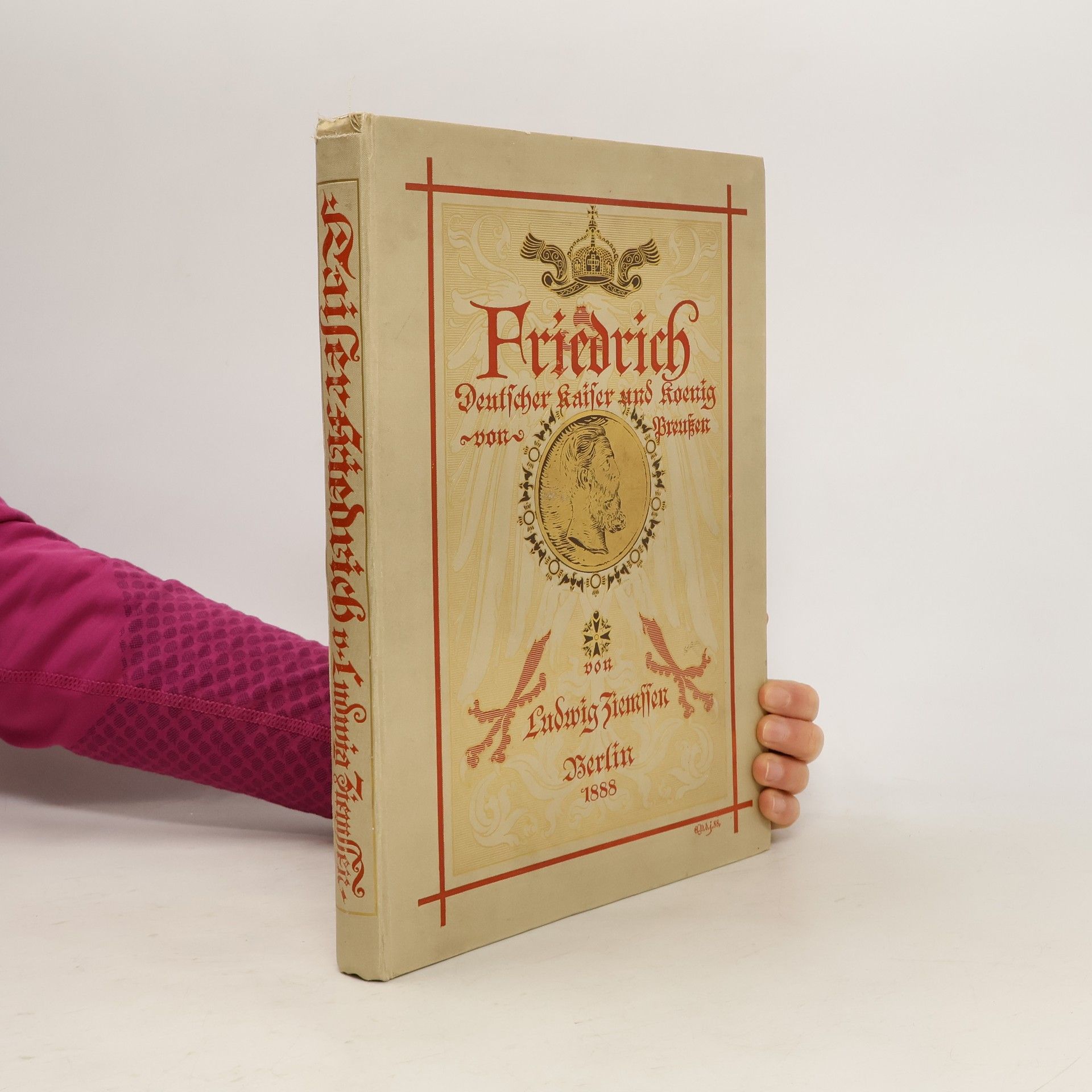 Friedrich, Deutscher Kaiser und König von Preußen