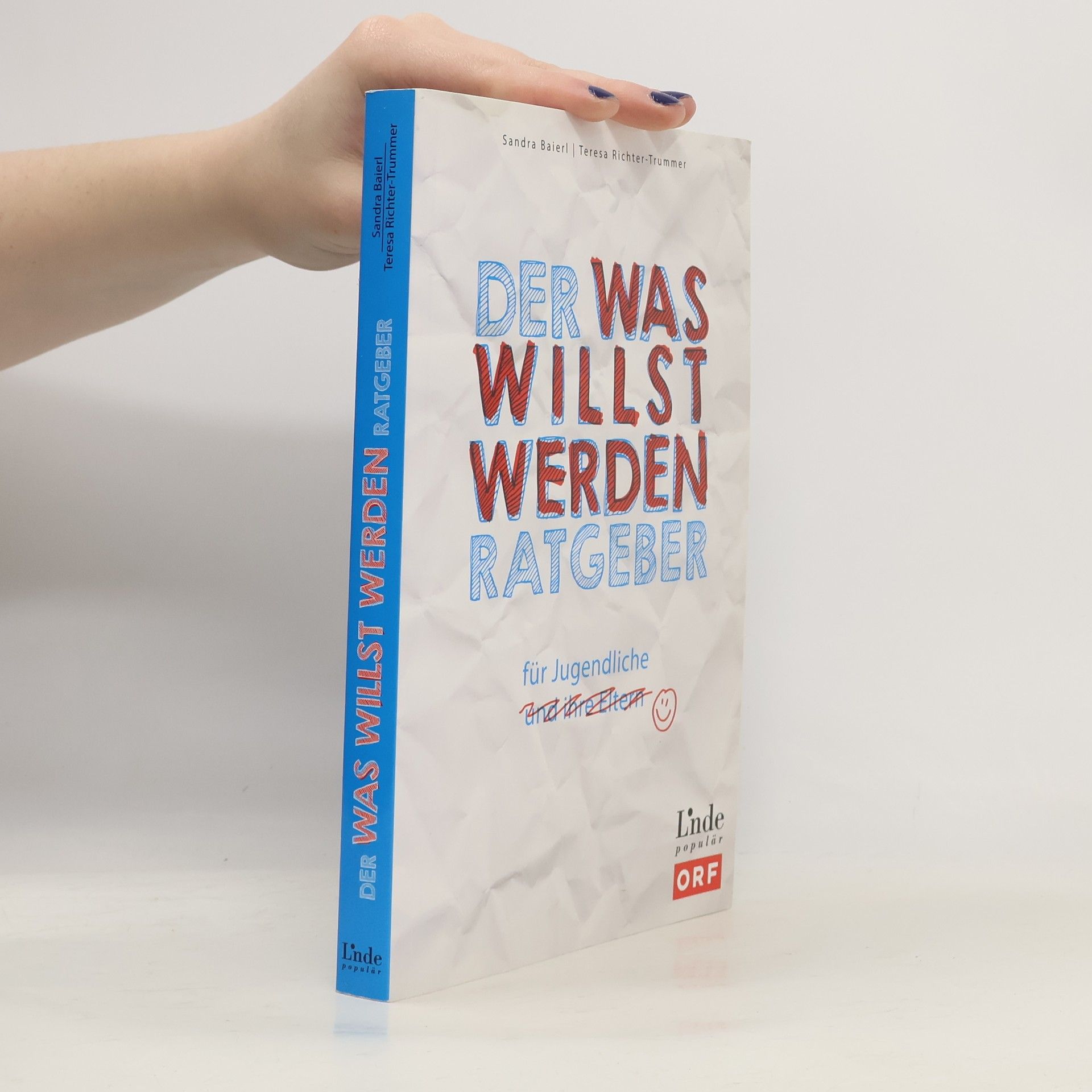 Sandra Baierl Der Was-willst-werden-Ratgeber