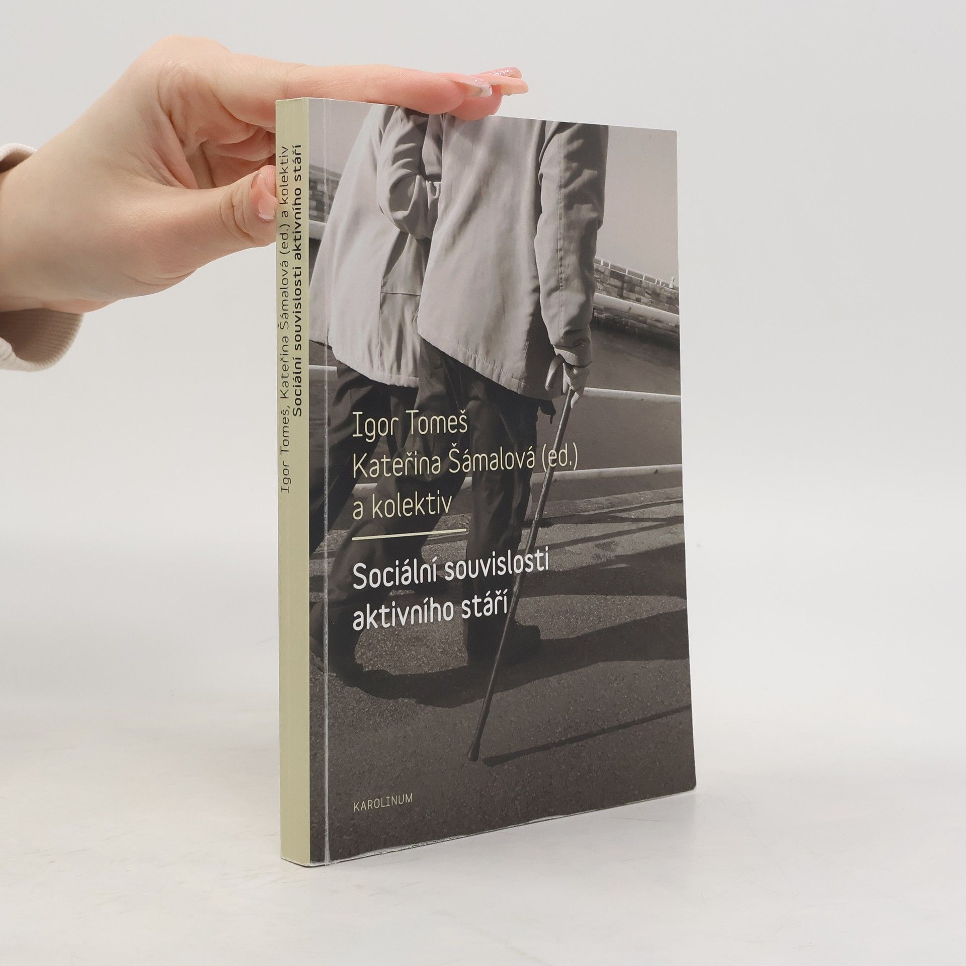 Igor Tomeš Sociální souvislosti aktivního stáří