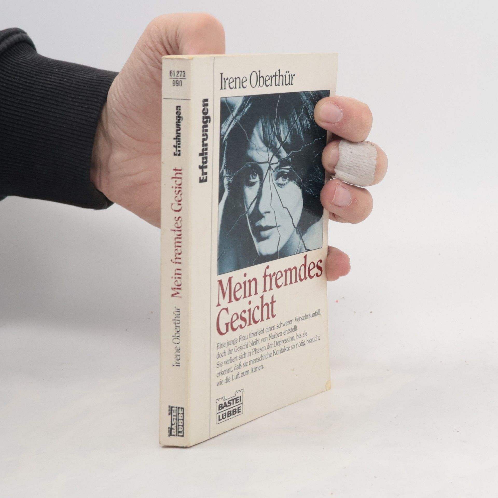 Irene Oberthür Mein fremdes Gesicht