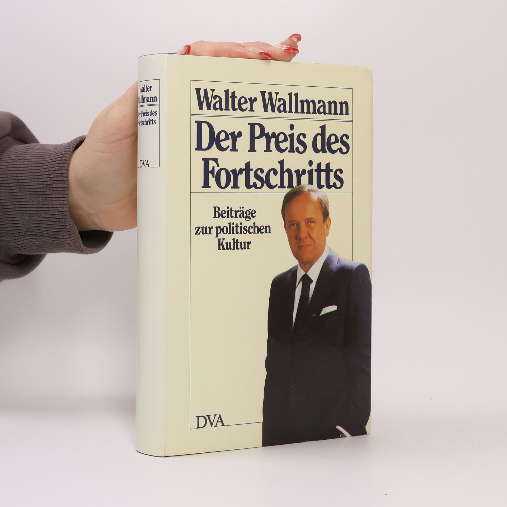 Walter Wallmann Der Preis des Fortschritts