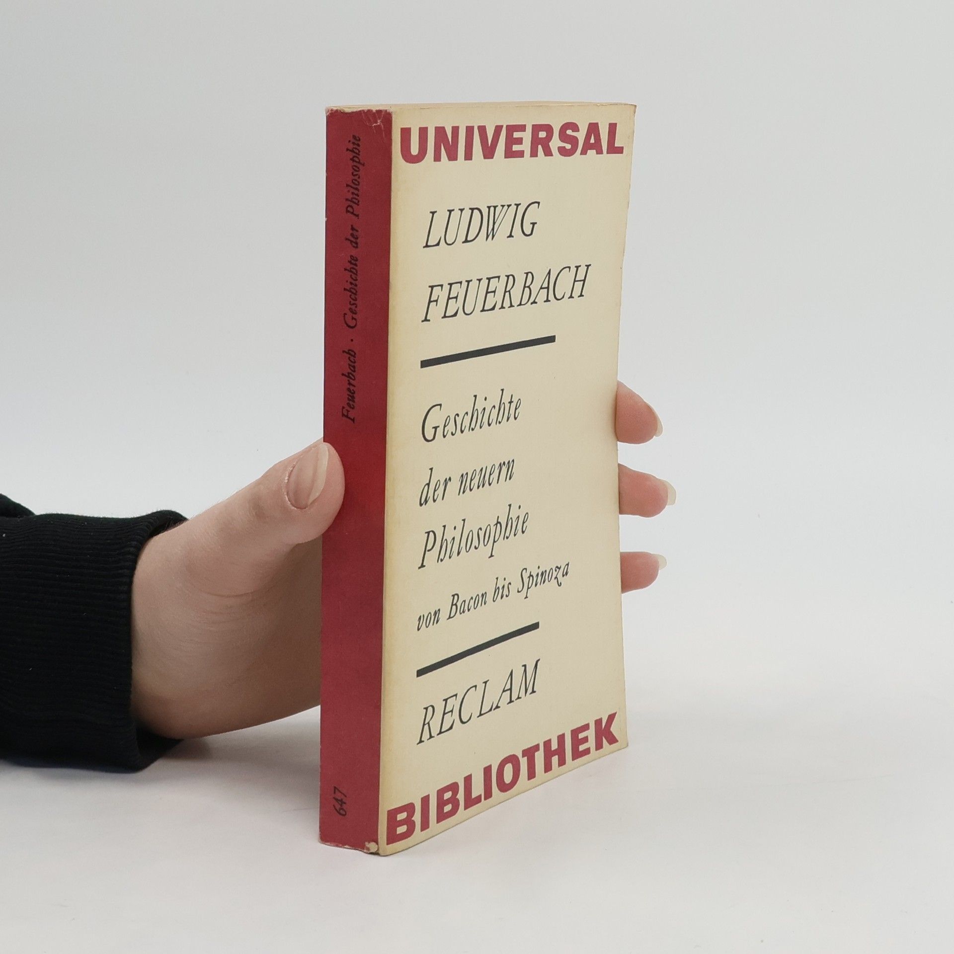 Ludwig Feuerbach Geschichte der neuern Philosophie von Bacon bis Spinoza
