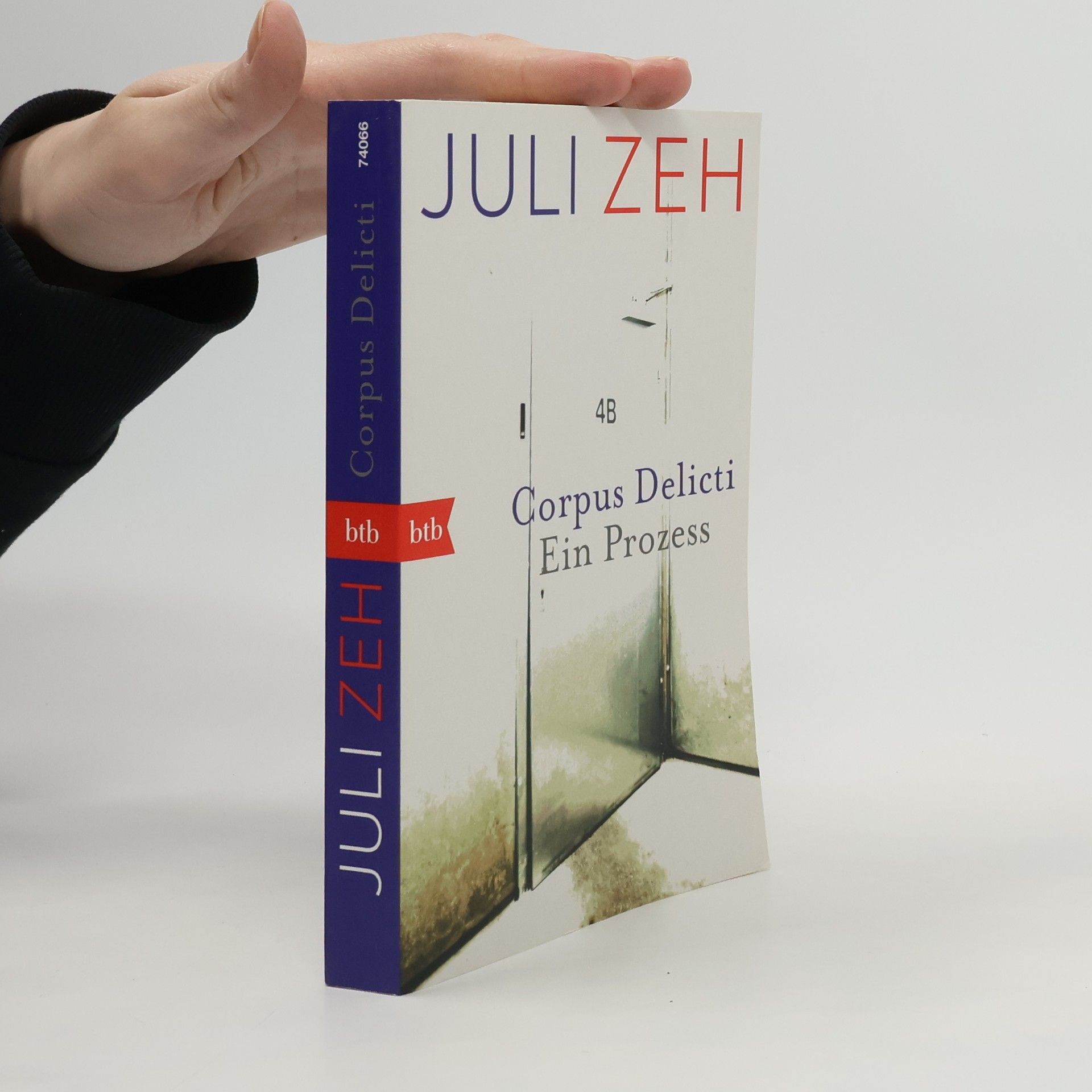 Juli Zeh Corpus Delicti. Ein Prozess