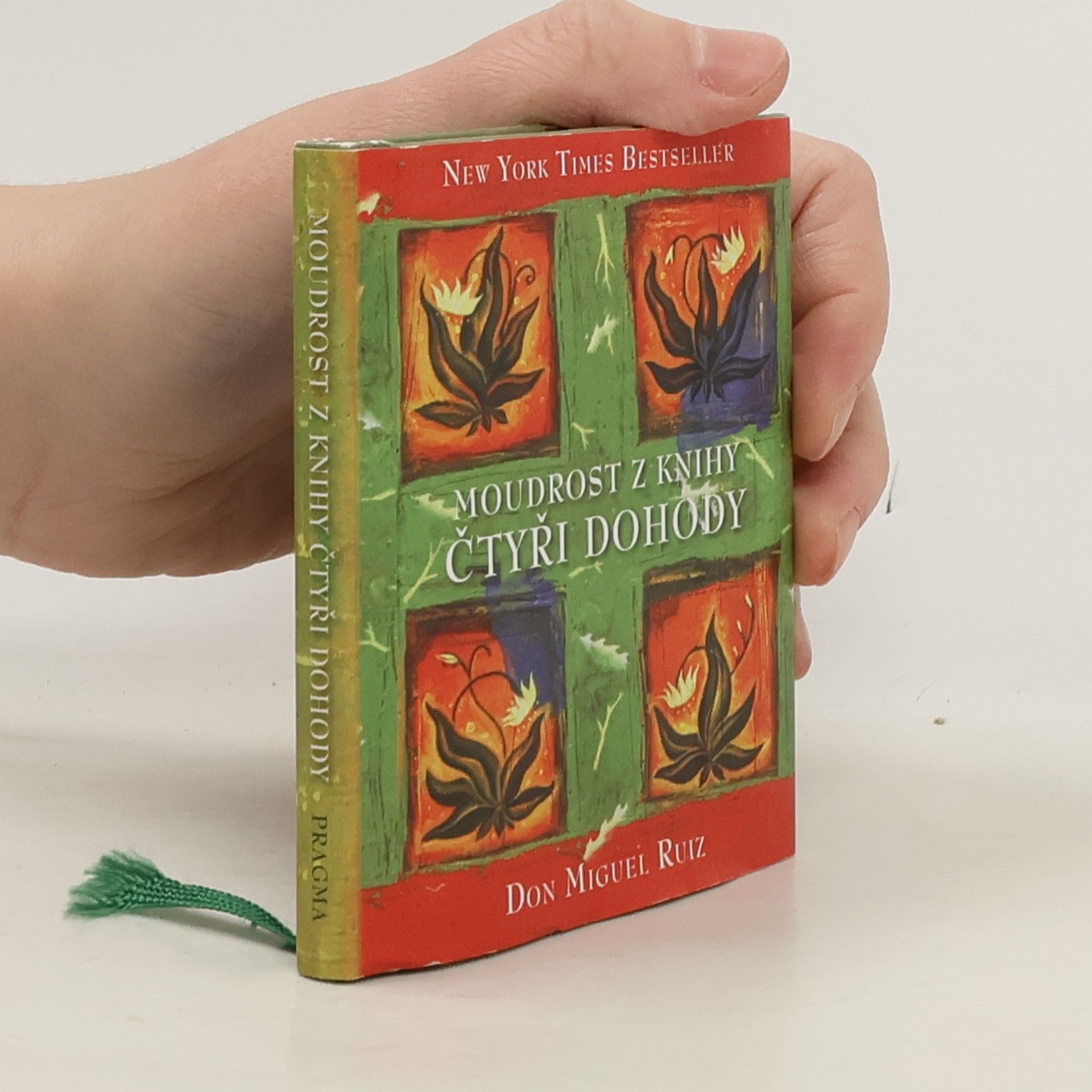 Don Miguel Ruiz Moudrost z knihy Čtyři dohody