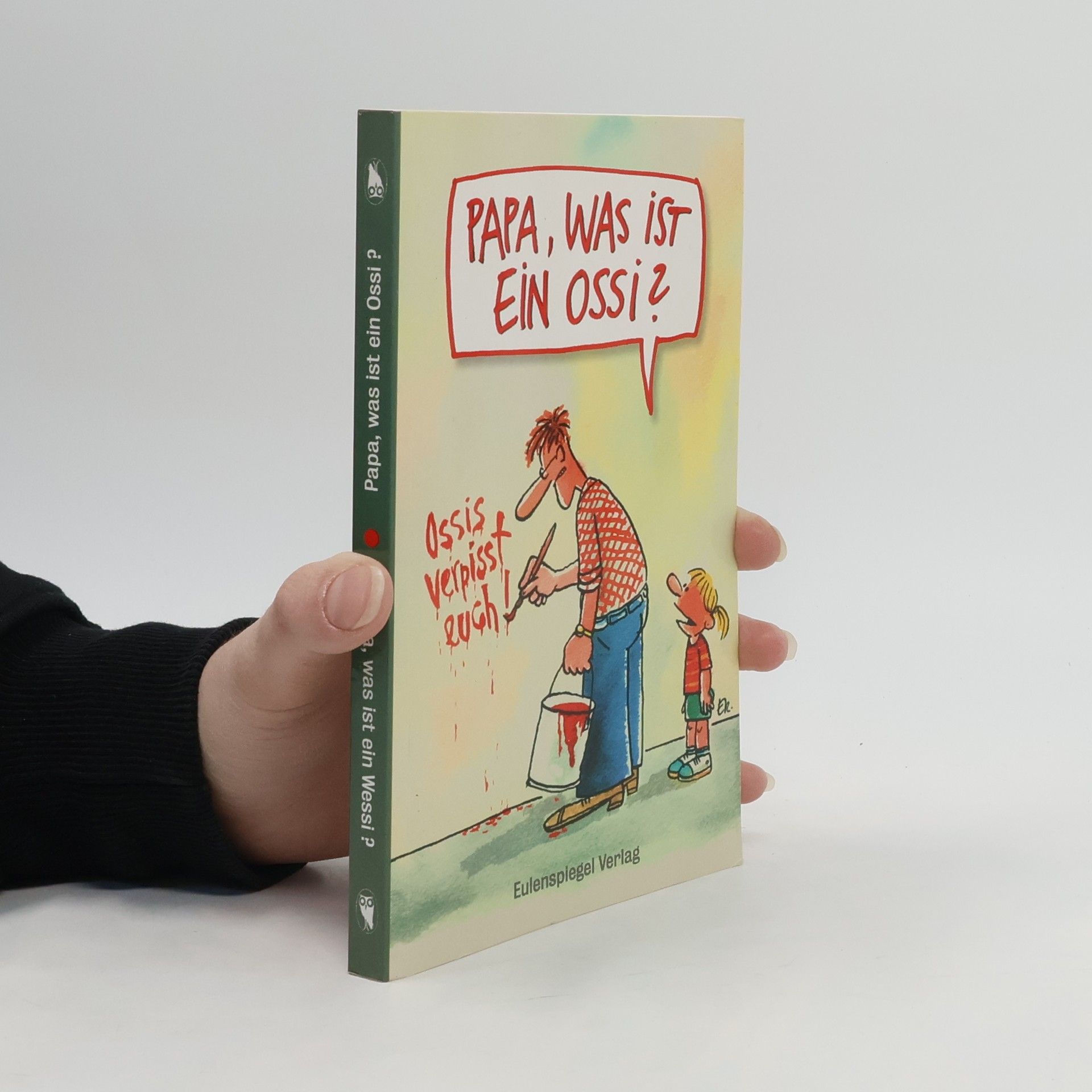 Mathias Wedel Mama, was ist ein Wessi?