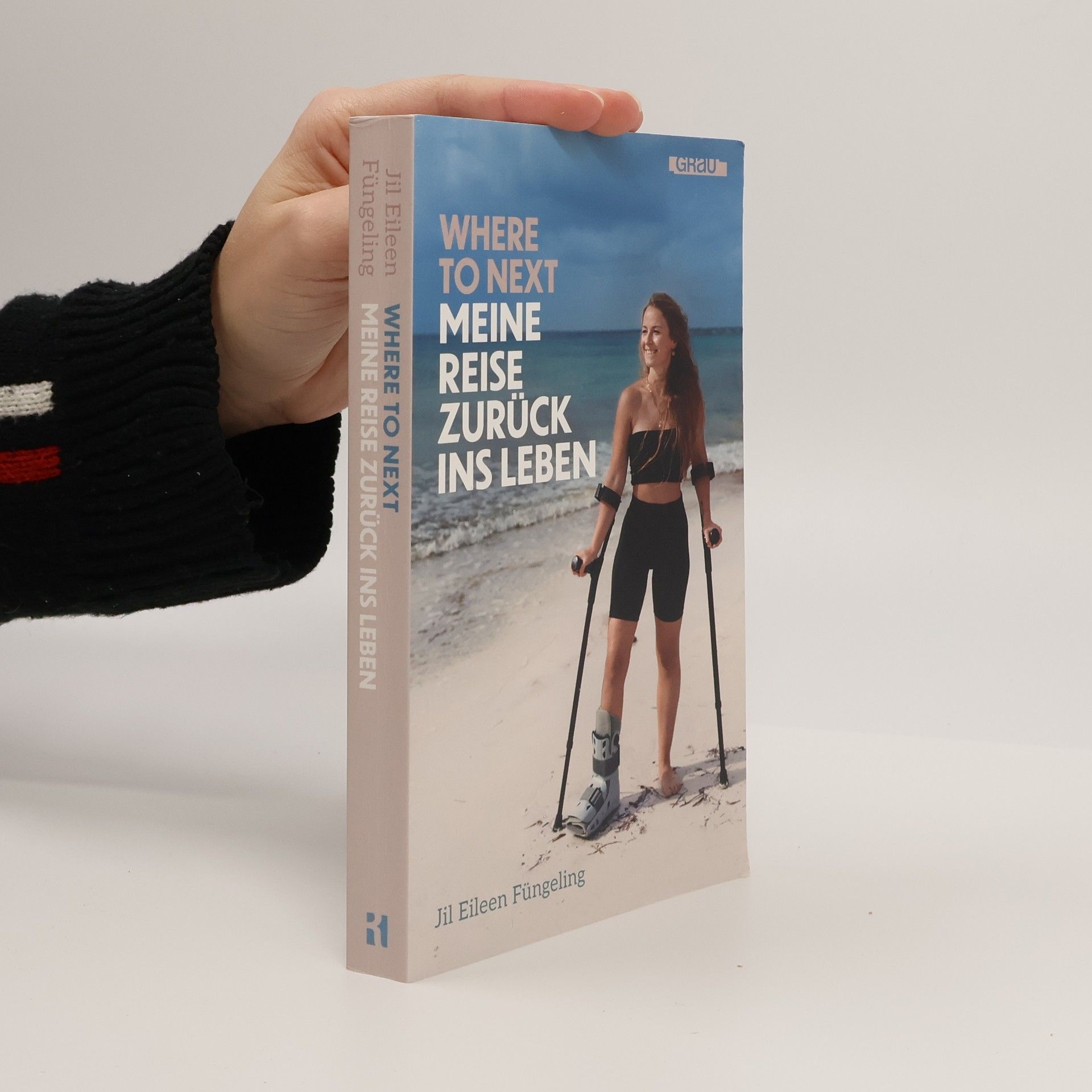 Where to Next. Meine Reise zurück ins Leben