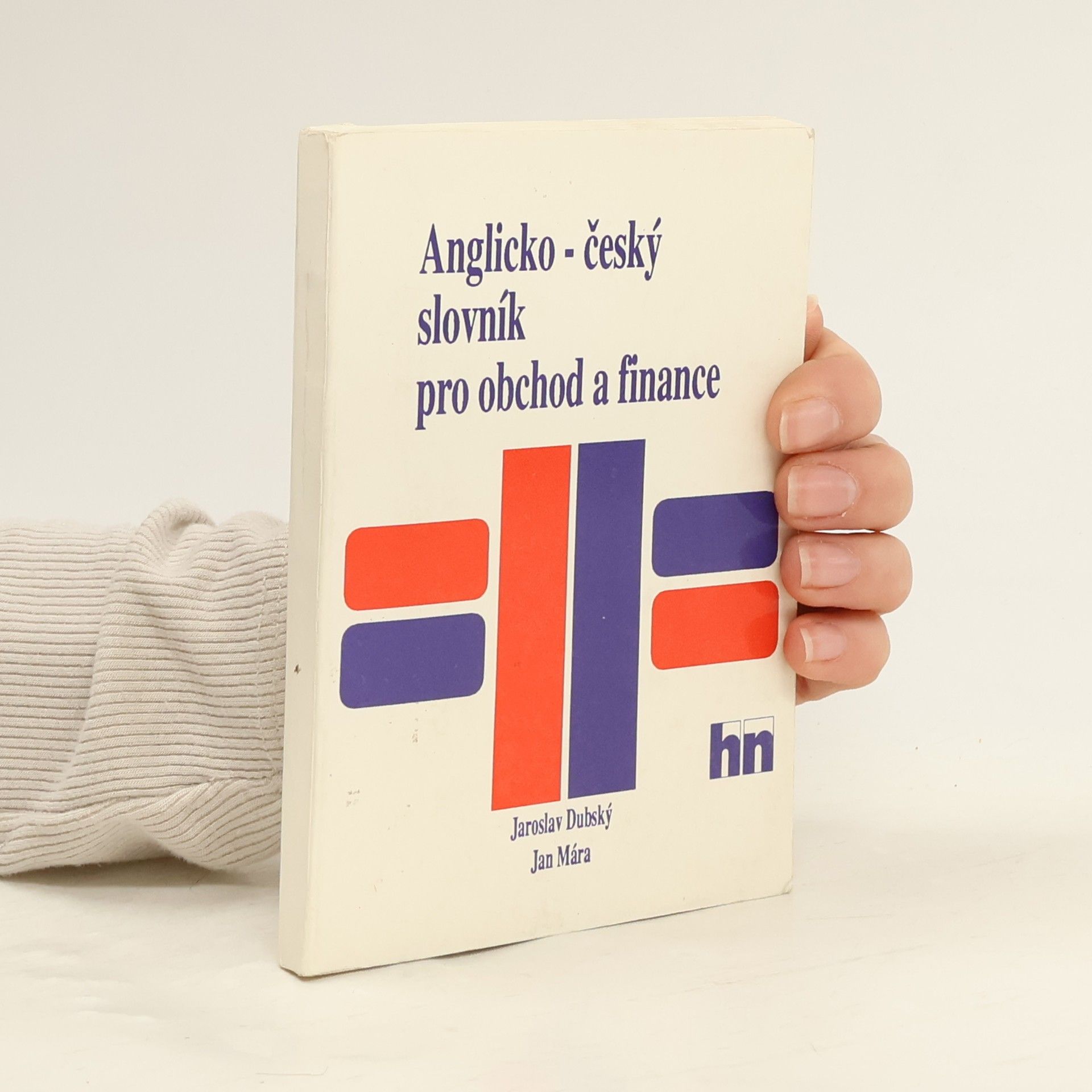 Jaroslav Dubský Anglicko-český slovník pro obchod a finance