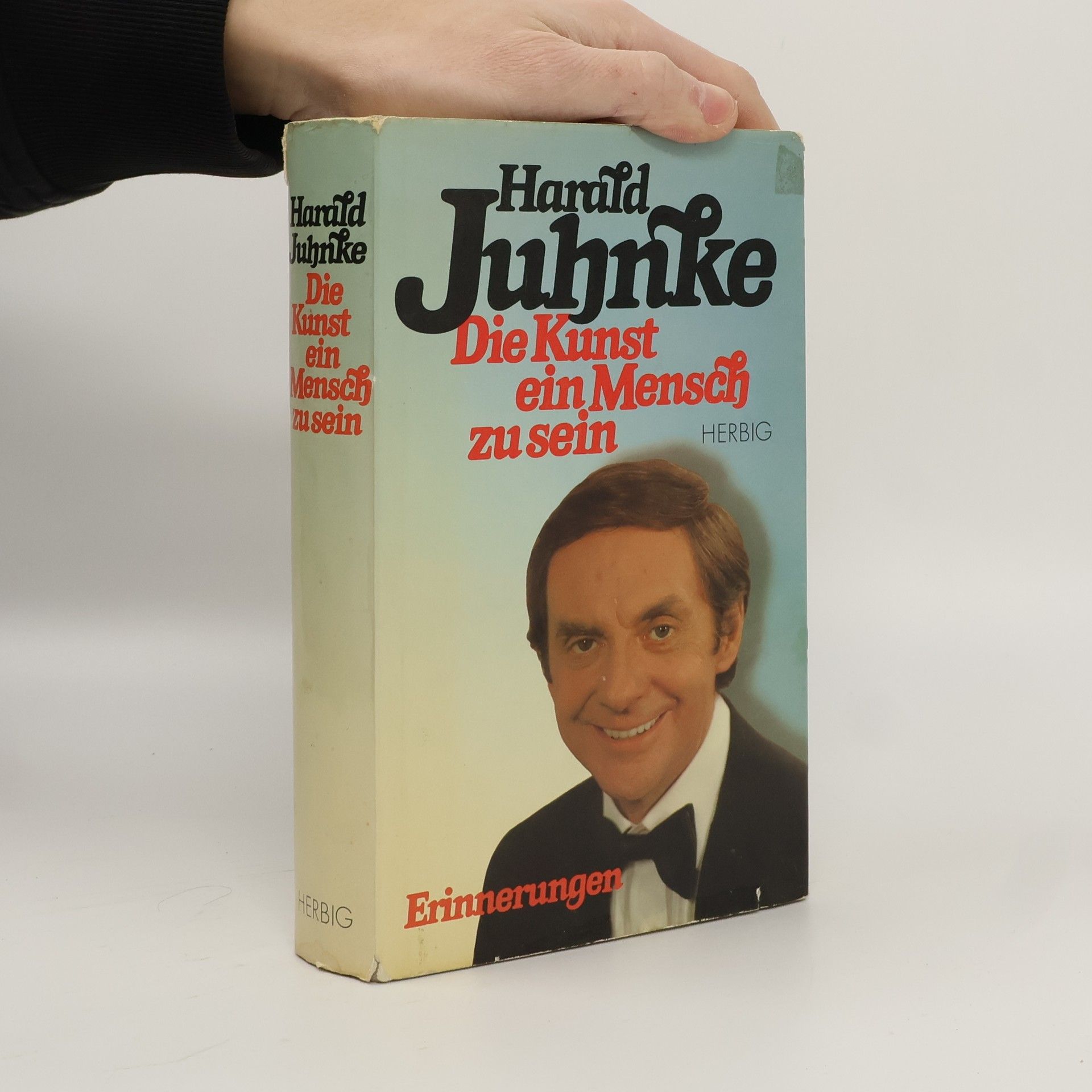 Harald Juhnke Die Kunst, ein Mensch zu sein