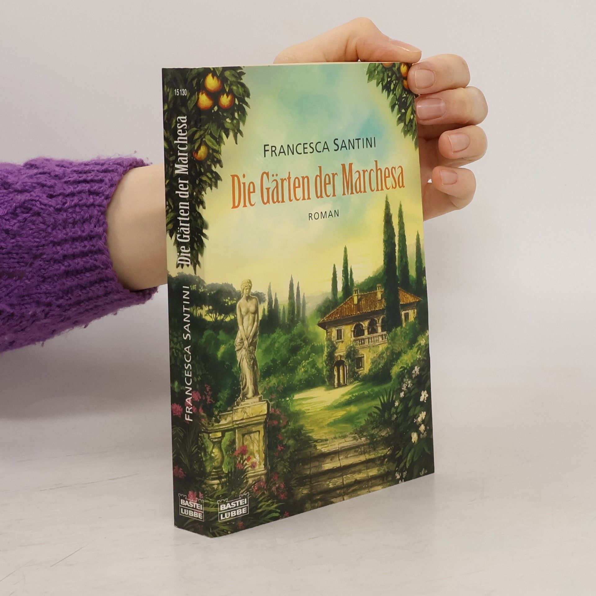 Francesca Santini Die Gärten der Marchesa