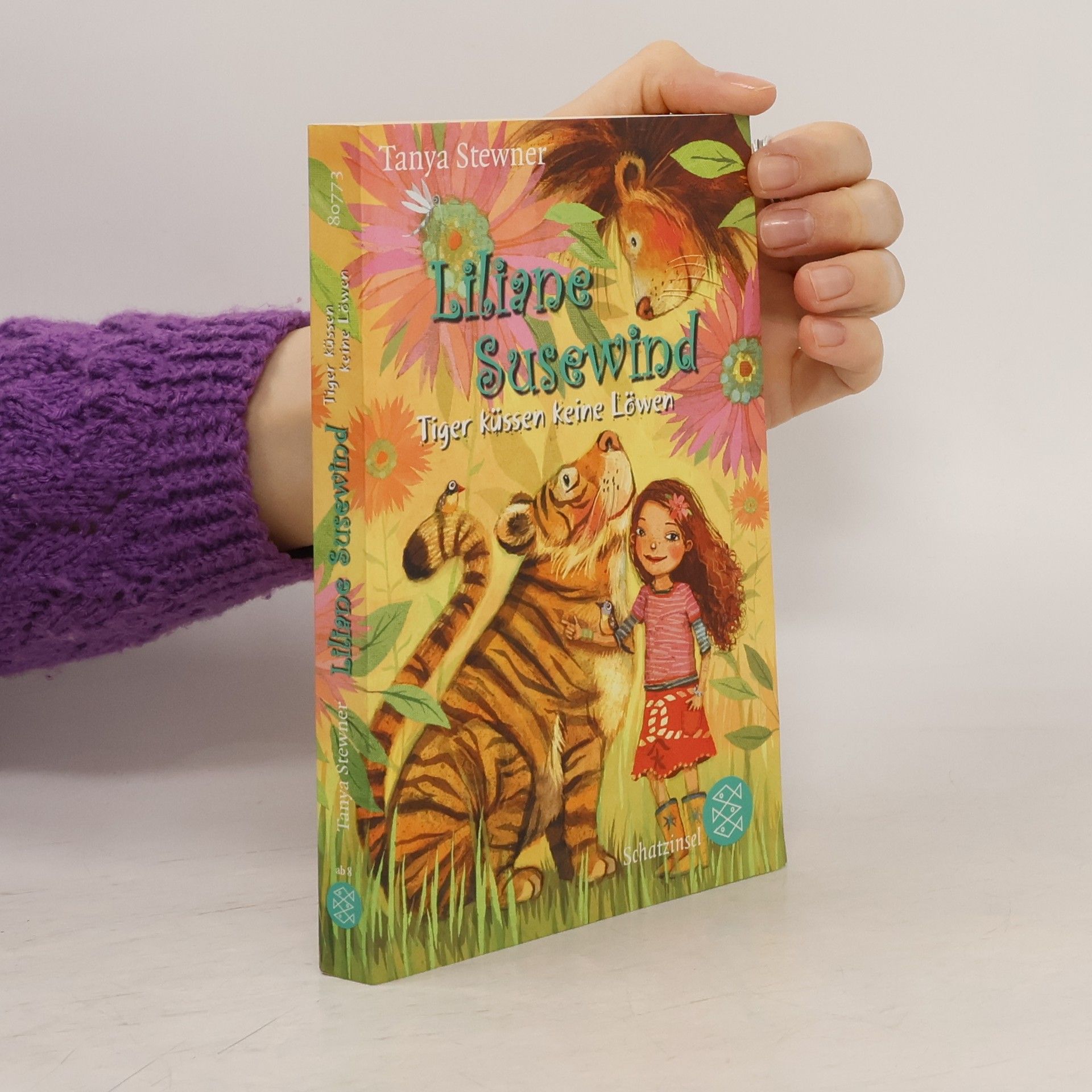 Tanya Stewner Liliane Susewind. Tiger küssen keine Löwen