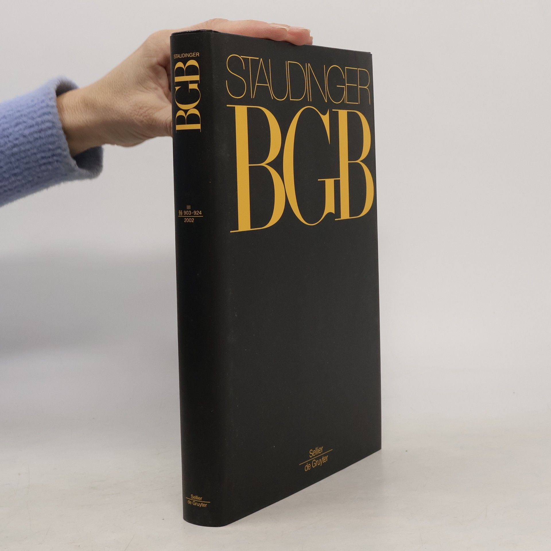 Hans Hermann Seiler J. von Staudingers Kommentar zum Bürgerlichen Gesetzbuch mit Einführungsgesetz und Nebengesetzen