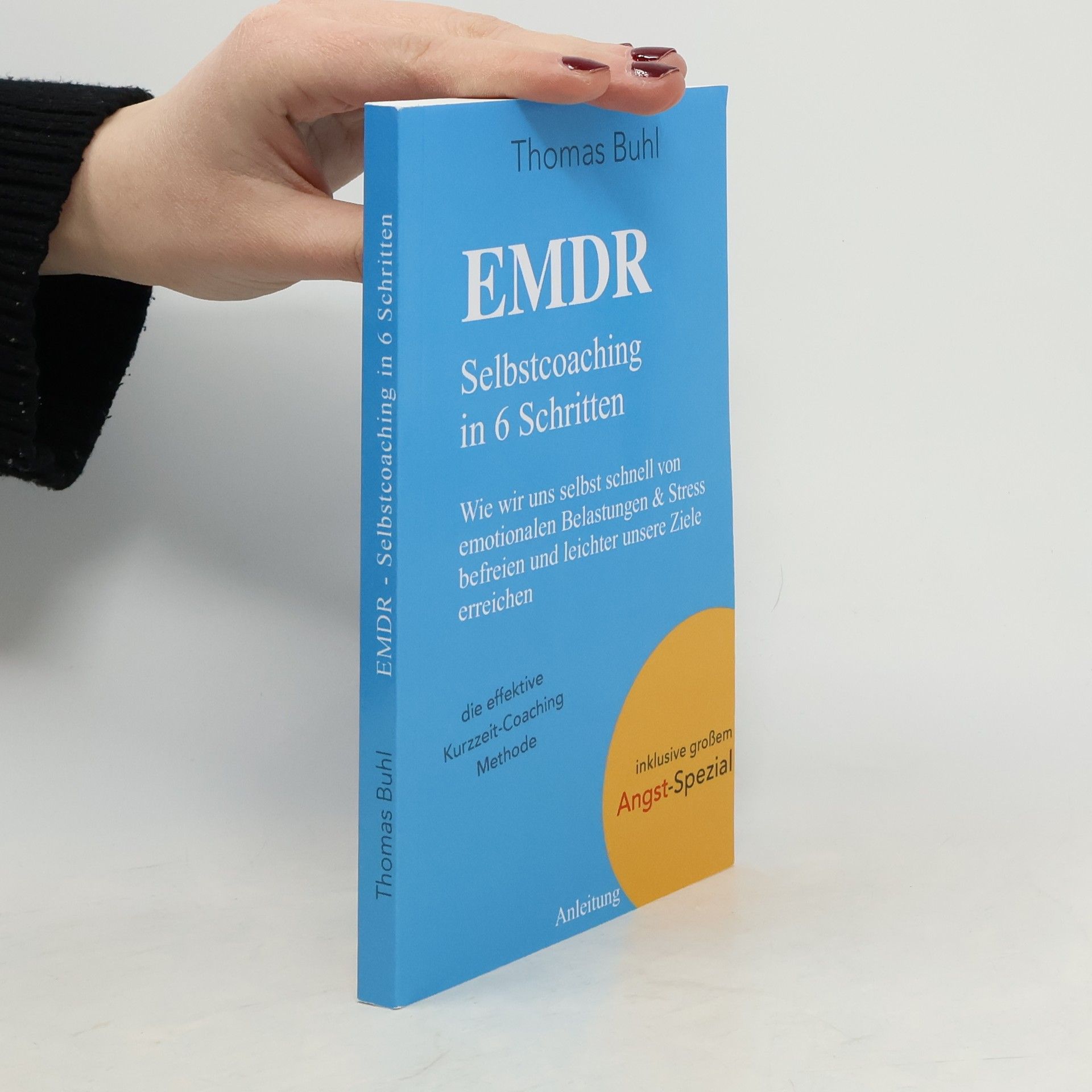 Thomas Buhl EMDR - Selbstcoaching in 6 Schritten