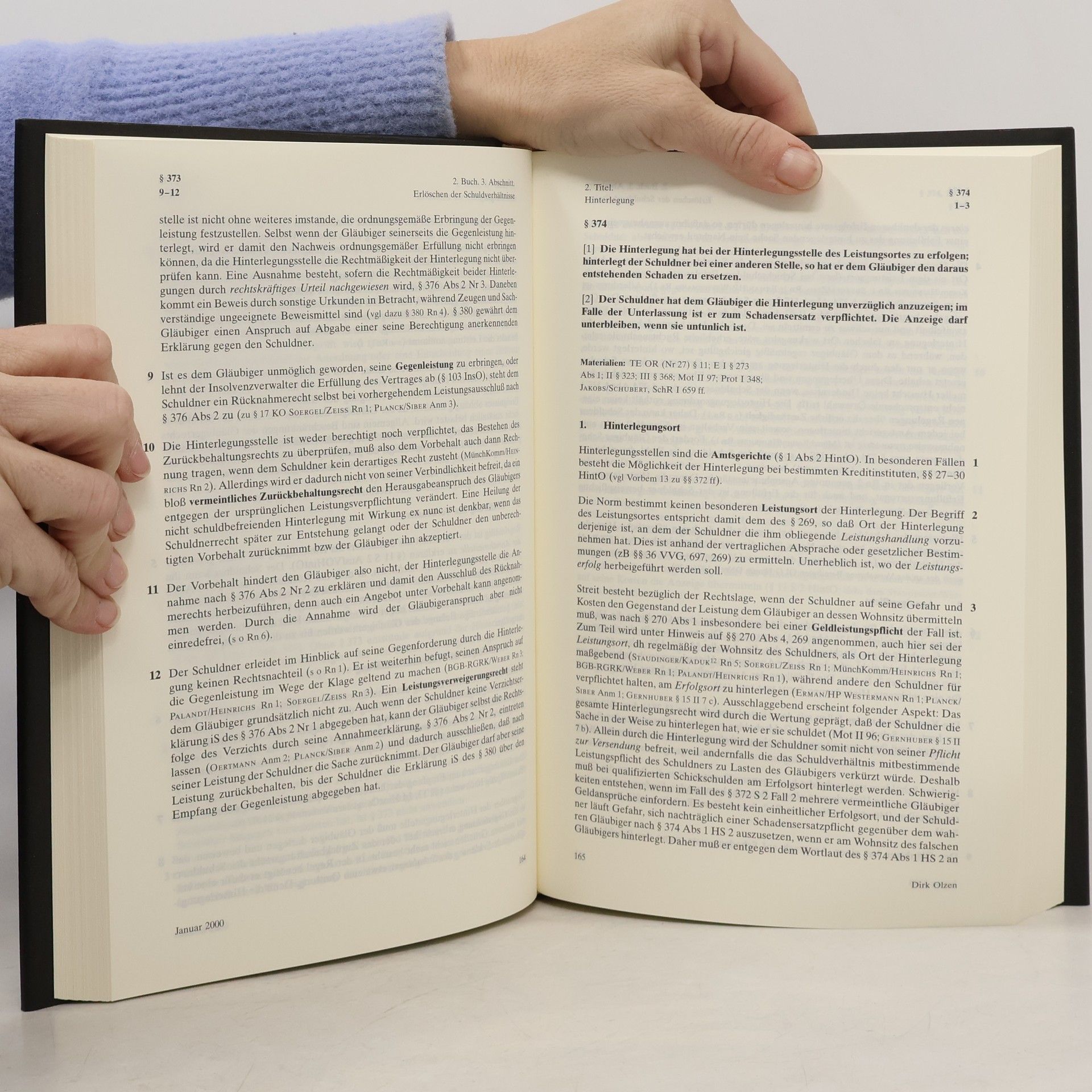 Karl-Heinz Gursky J. von Staudingers Kommentar zum Bürgerlichen Gesetzbuch : mit Einführungsgesetz und Nebengesetzen. Buch 2. Recht der Schuldverhältnisse. - §§ 362 - 396