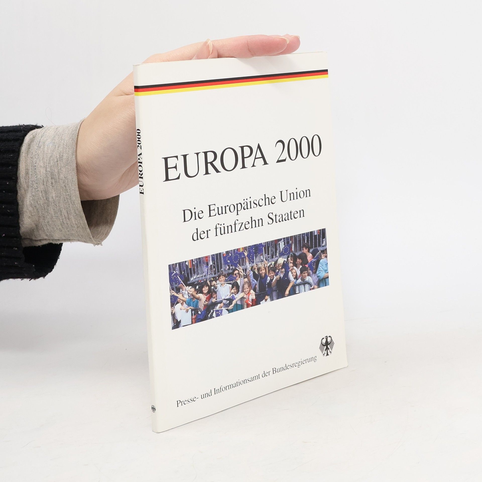 Auteurscollectief Europa 2000. Die Europäische Union der fünfzehn Staaten