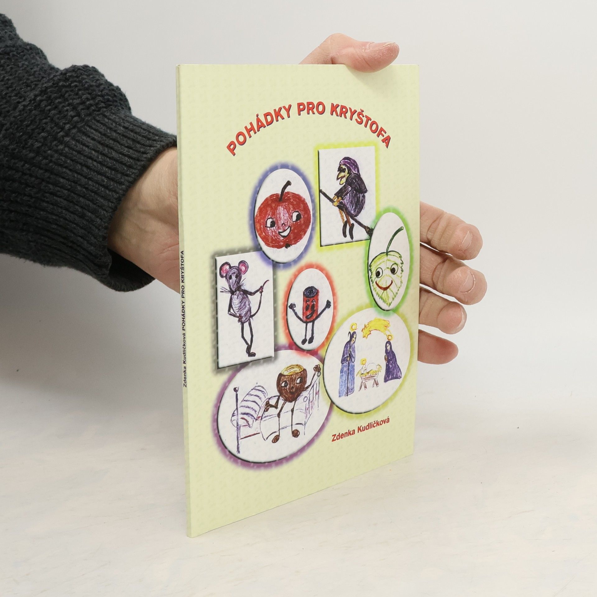 Zdenka Kudličková Pohádky pro Kryštofa