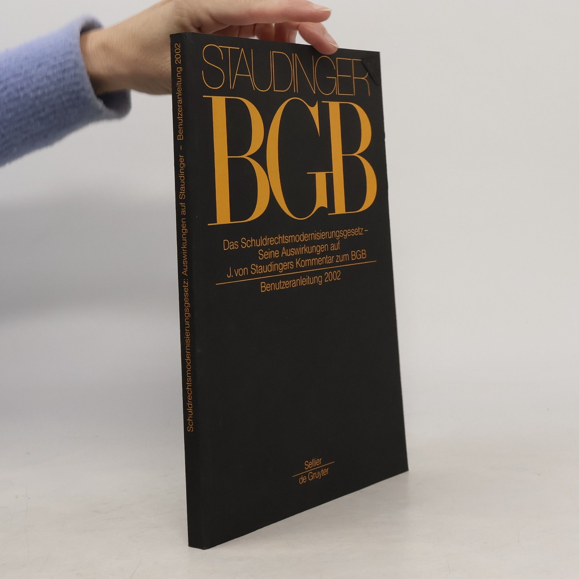 Das Schuldrechtsmodernisierungsgesetz-Seine Auswirkungen auf J. von Staudingers Kommentar zum BGB