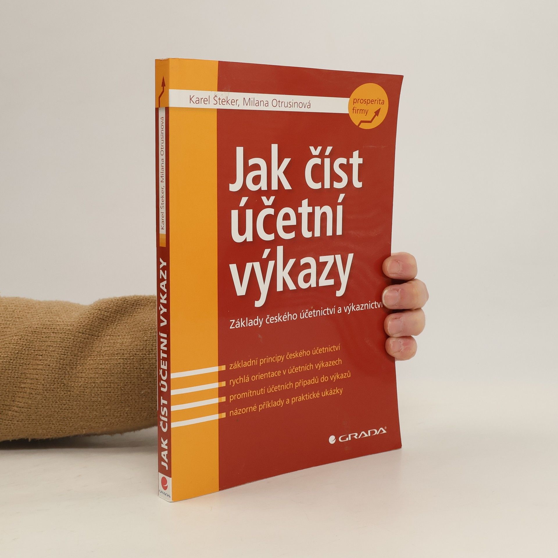 Karel Šteker Jak číst účetní výkazy