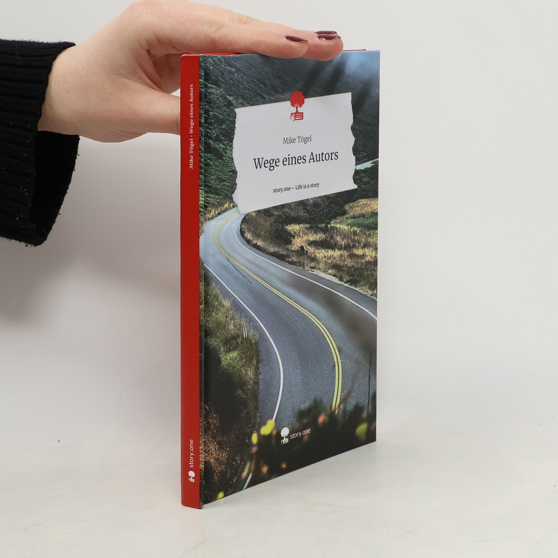 Mike Tögel Wege eines Autors. Life is a Story - story.one