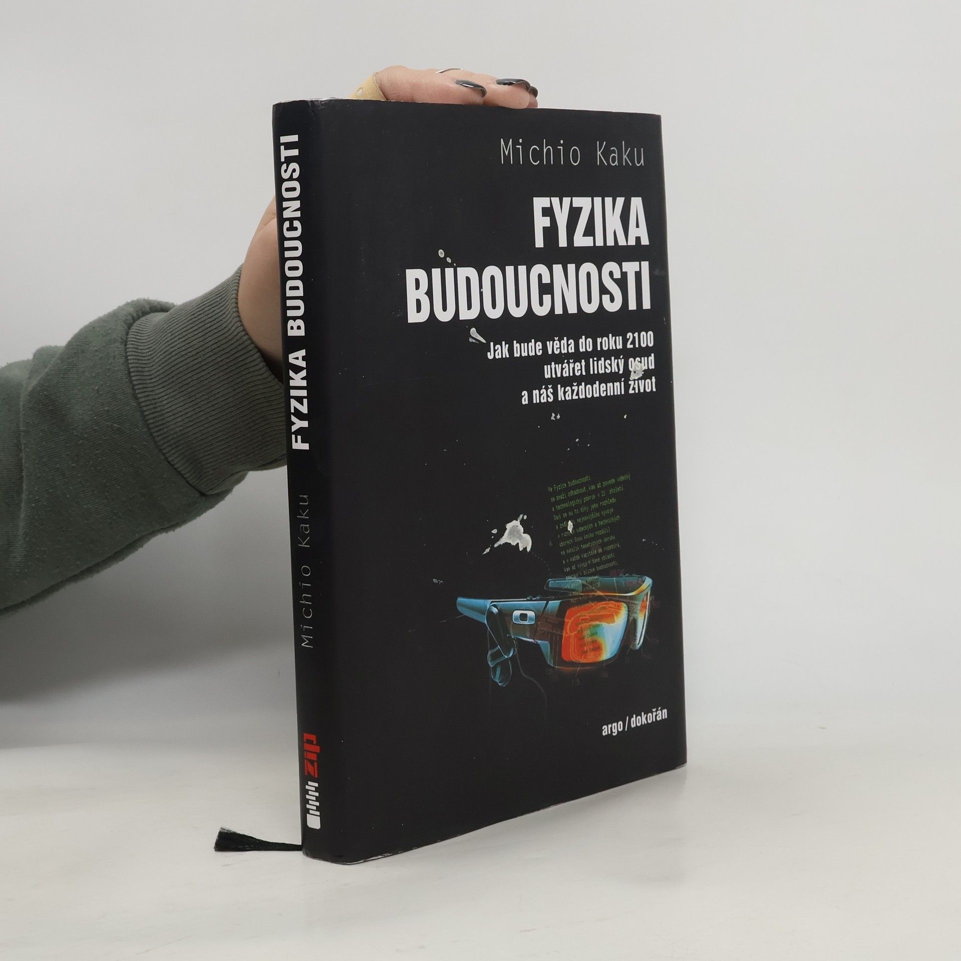 Michio Kaku Fyzika budoucnosti: Jak bude do roku 2100 věda utvářet osud lidstva a náš každodenní život