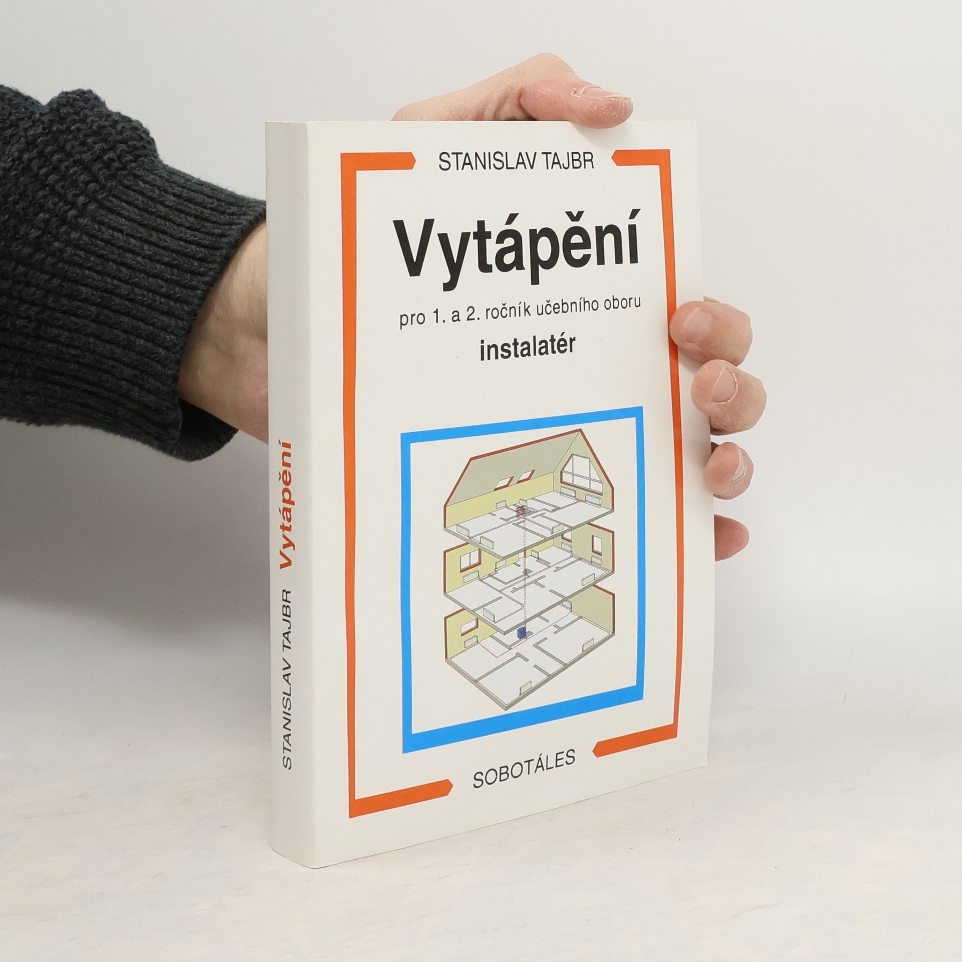Vytápění : pro 1. a 2. ročník učebního oboru instalatér