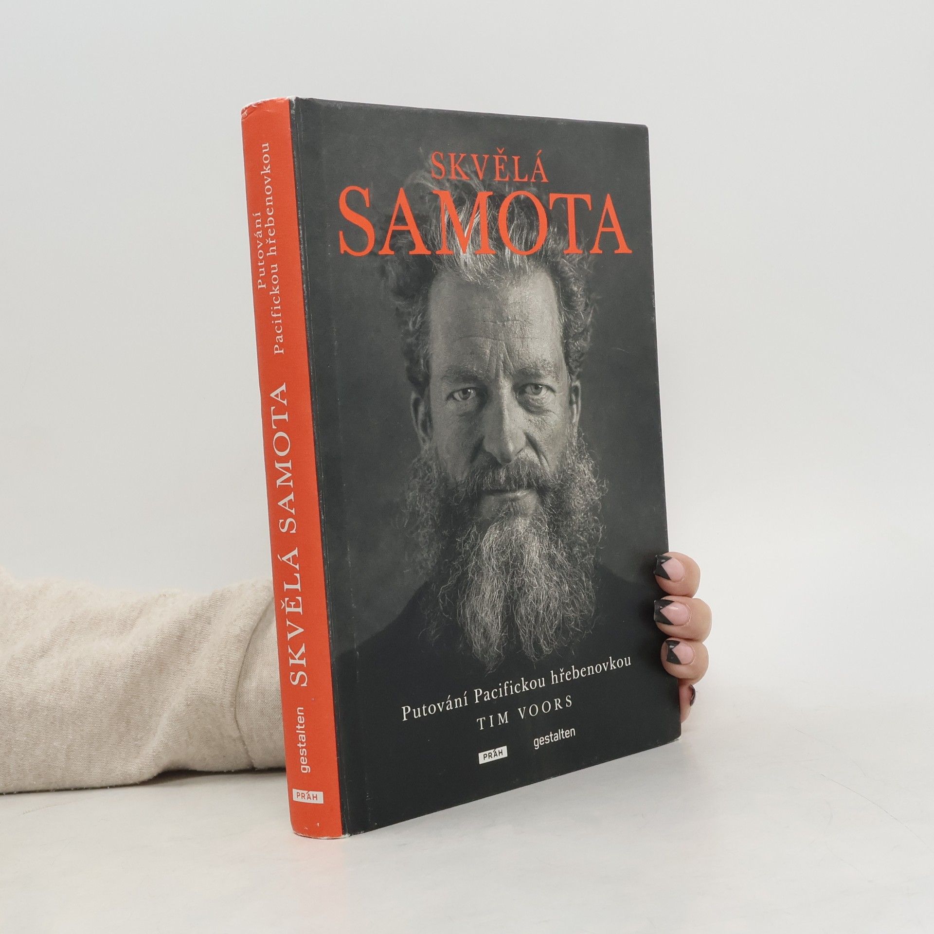 Tim Voors Skvělá samota : putování Pacifickou hřebenovkou