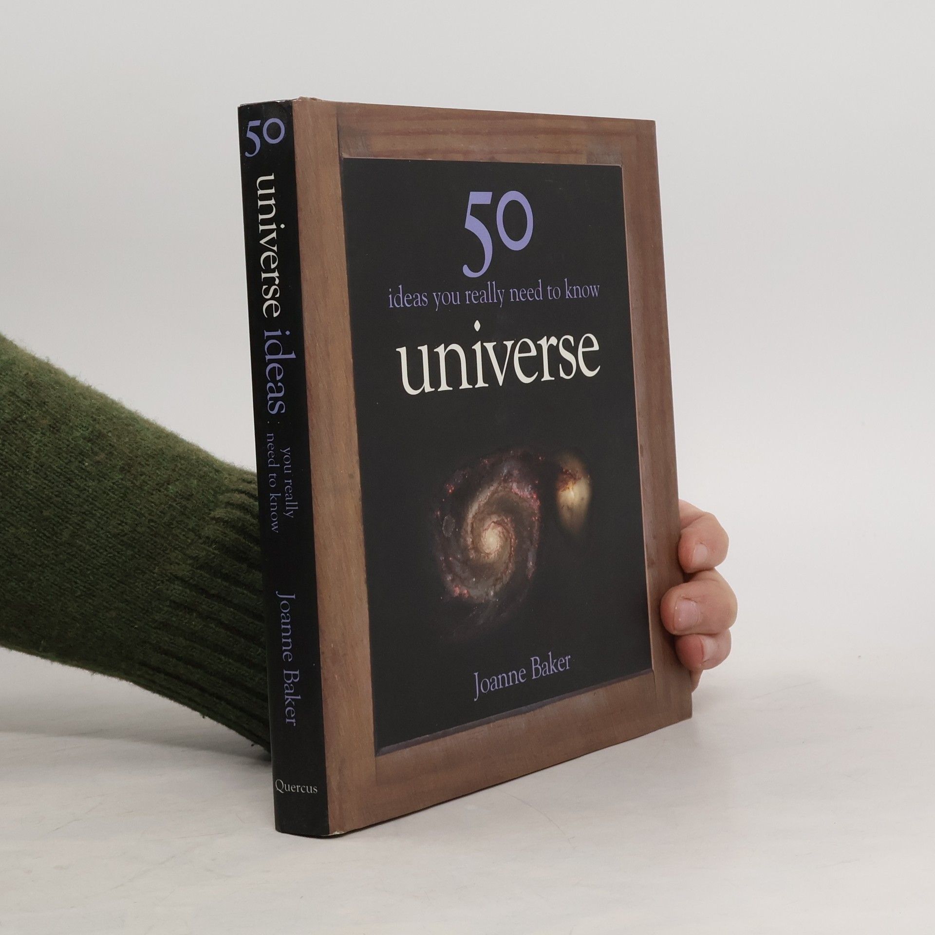 Joanne Baker 50 Ideas You Really Need to Know: Universe