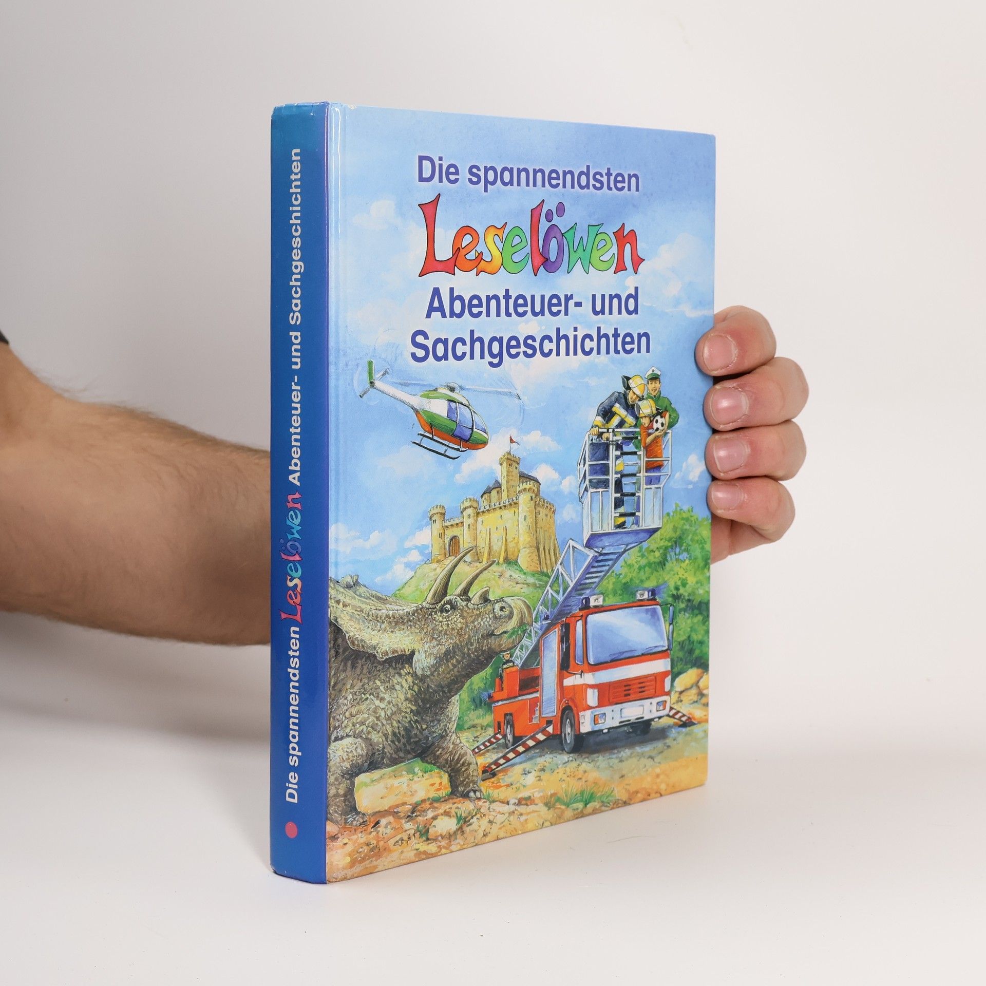 Autorenkollektiv Die spannendsten Leselöwen Abenteuer- und Sachgeschichte