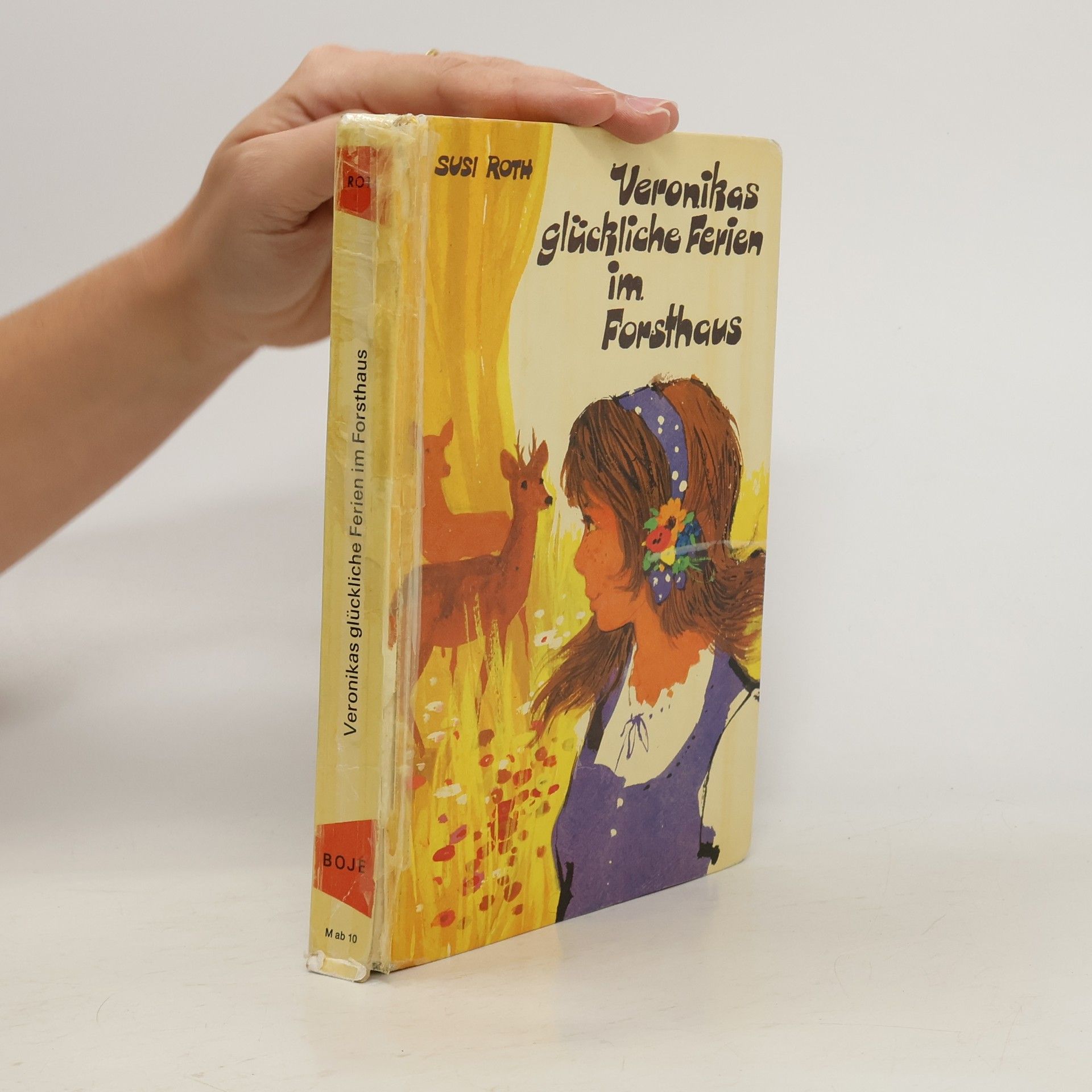 Veronikas glückliche Ferien im Forsthaus