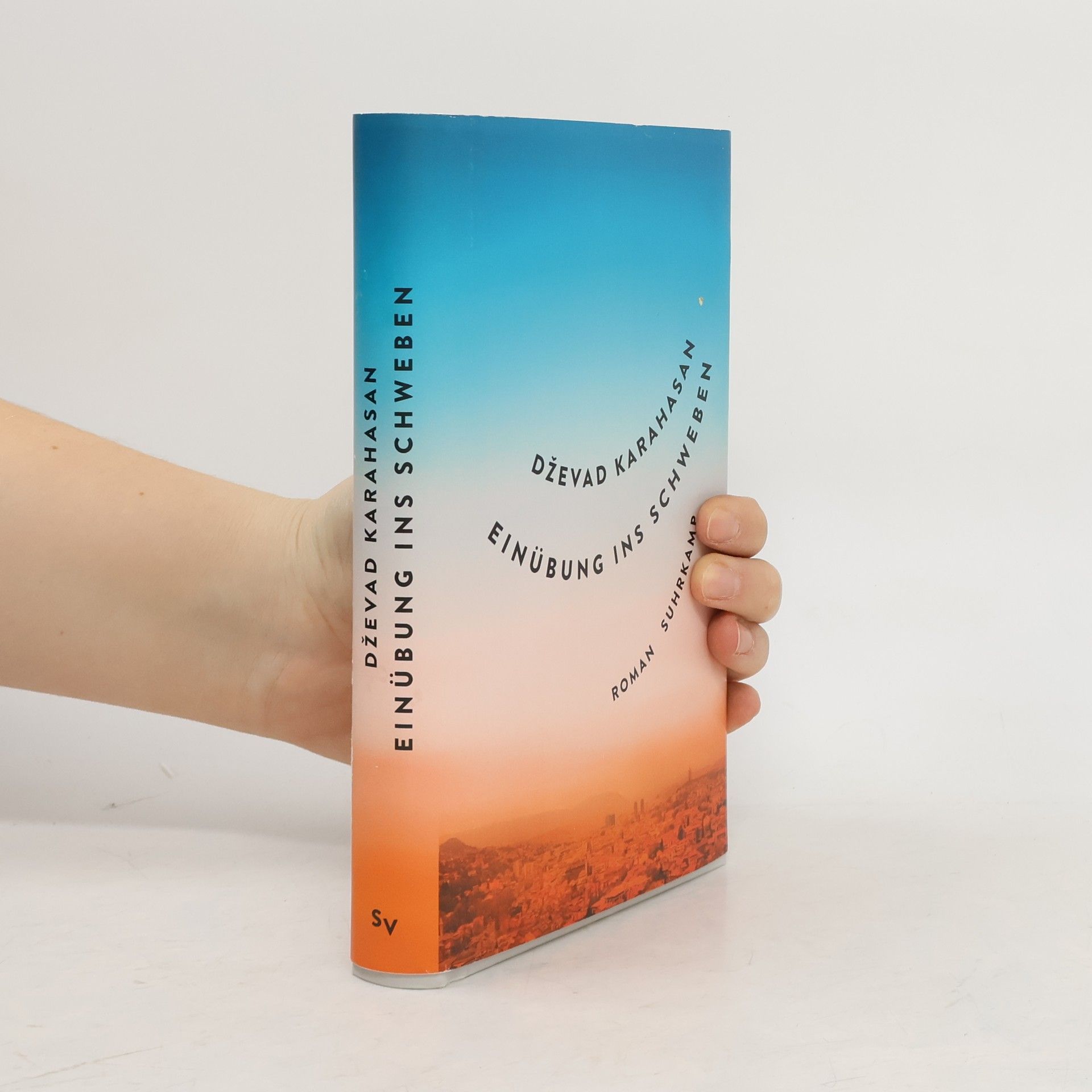 Dževad Karahasan Einübung ins Schweben