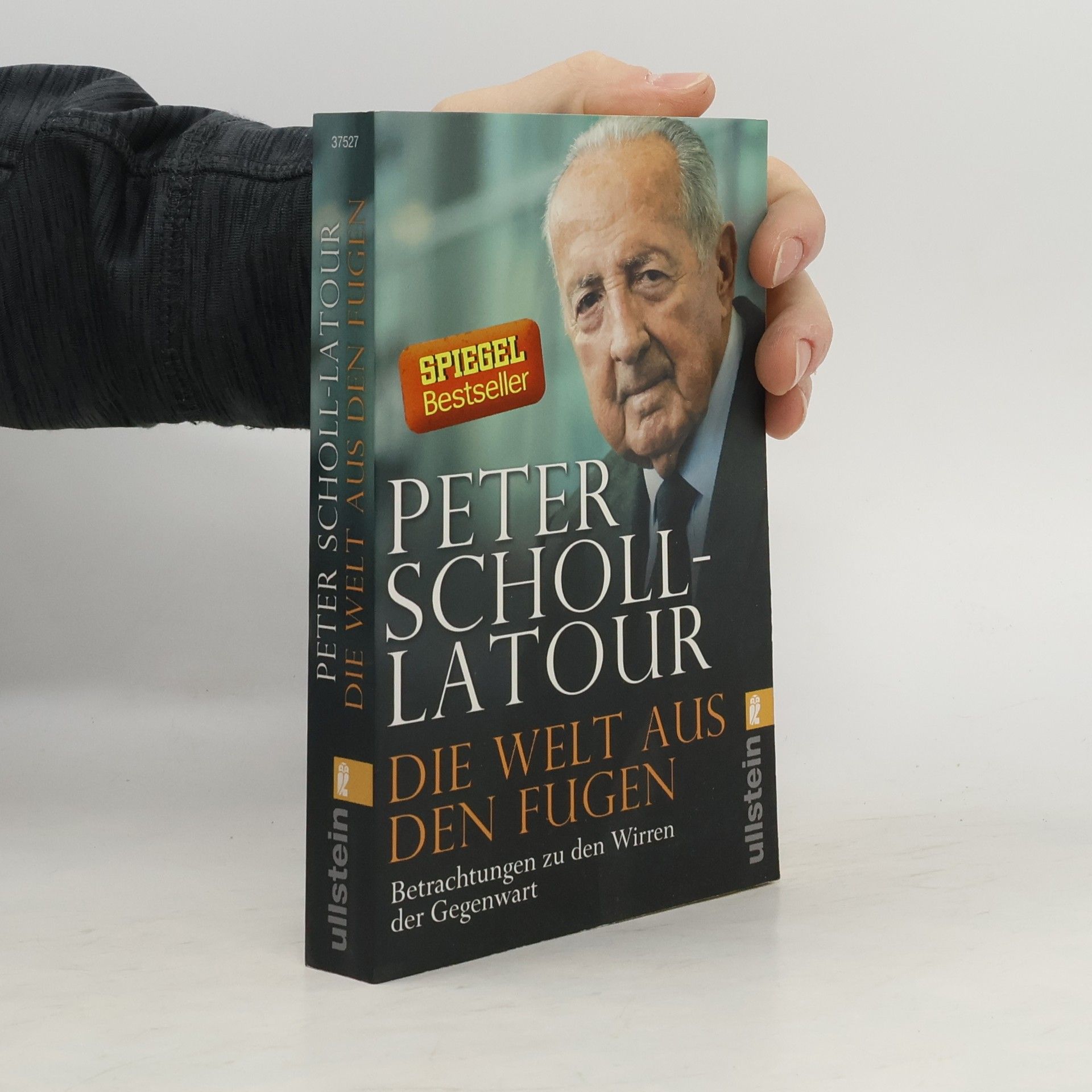 Peter Scholl-Latour Die Welt aus den Fugen