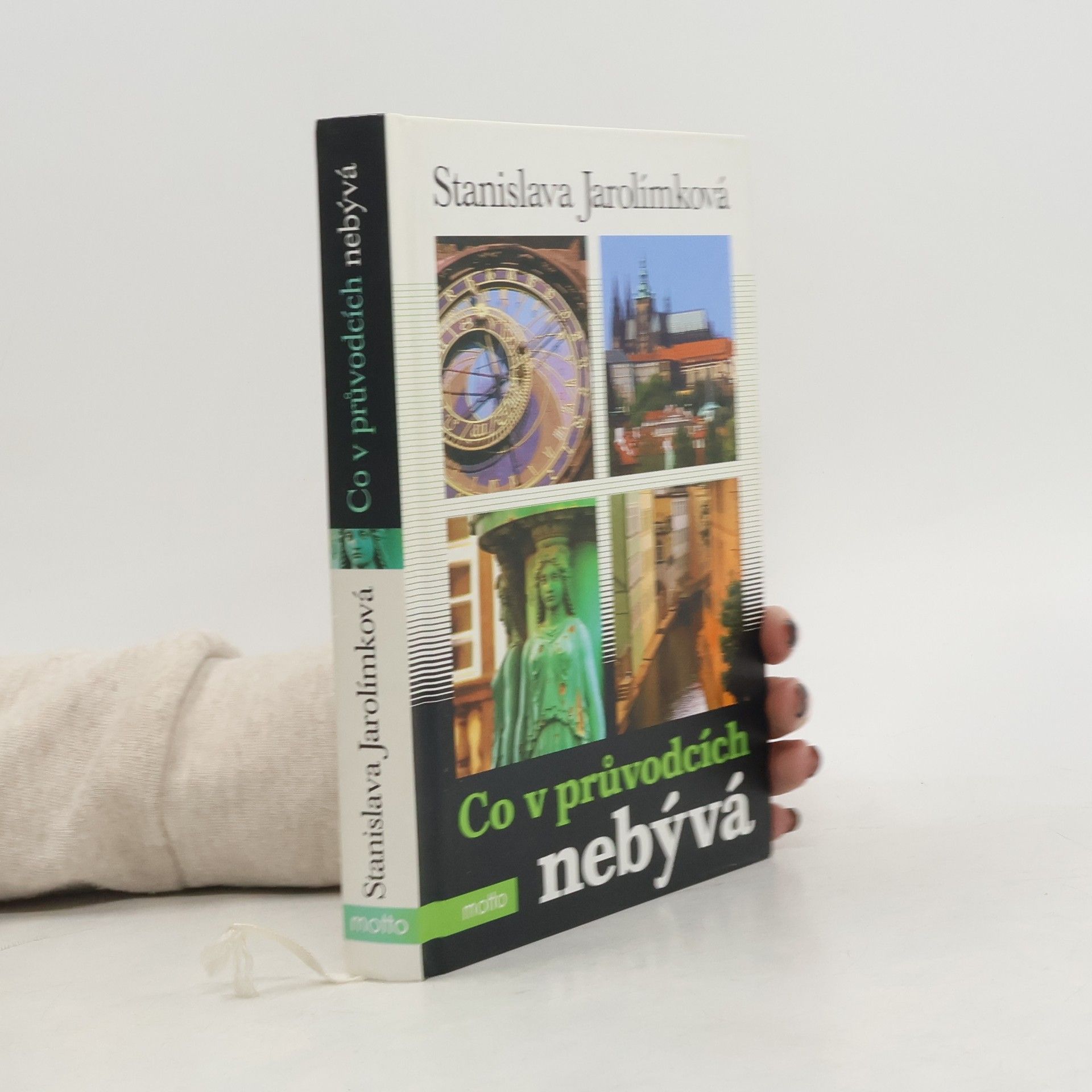 Jarolímková Stanislava Co v průvodcích nebývá