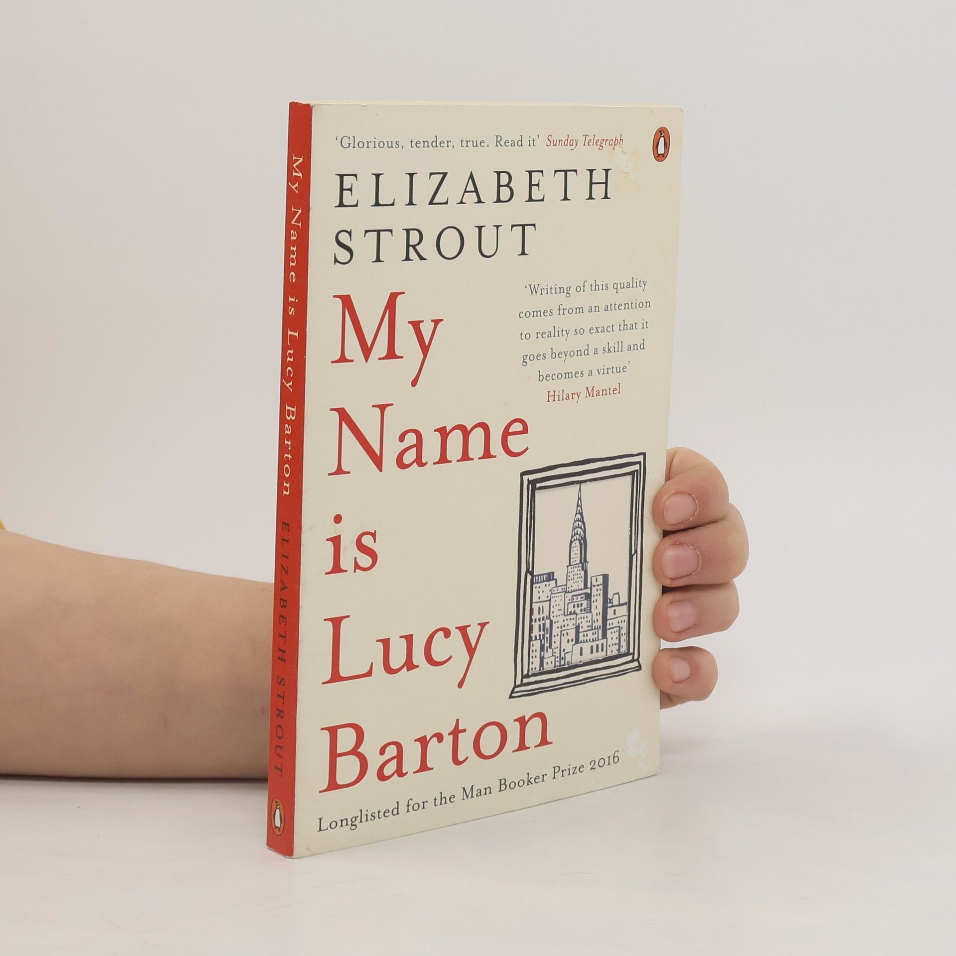 Elizabeth Strout My name is Lucy Barton