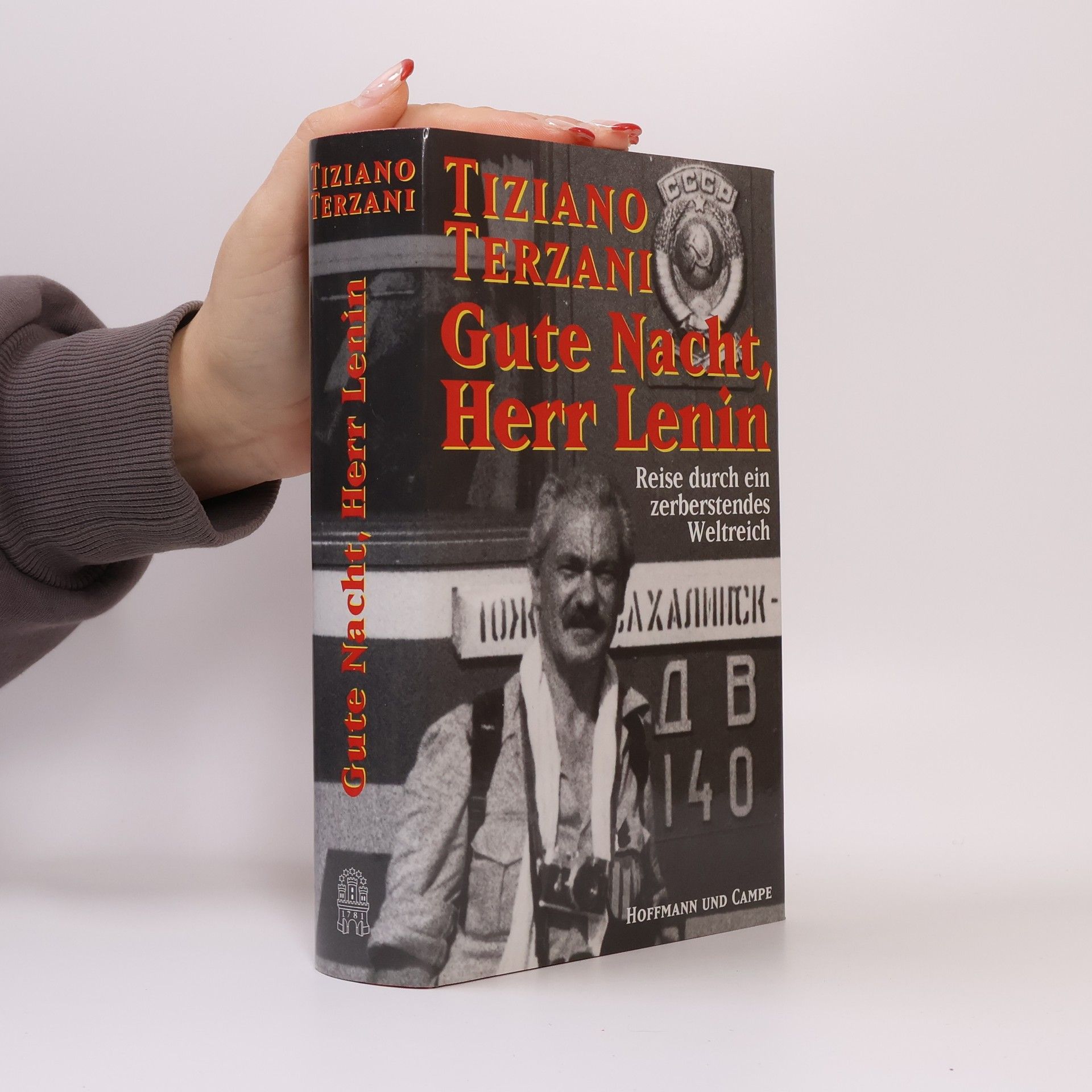 Tiziano Terzani Gute Nacht, Herr Lenin