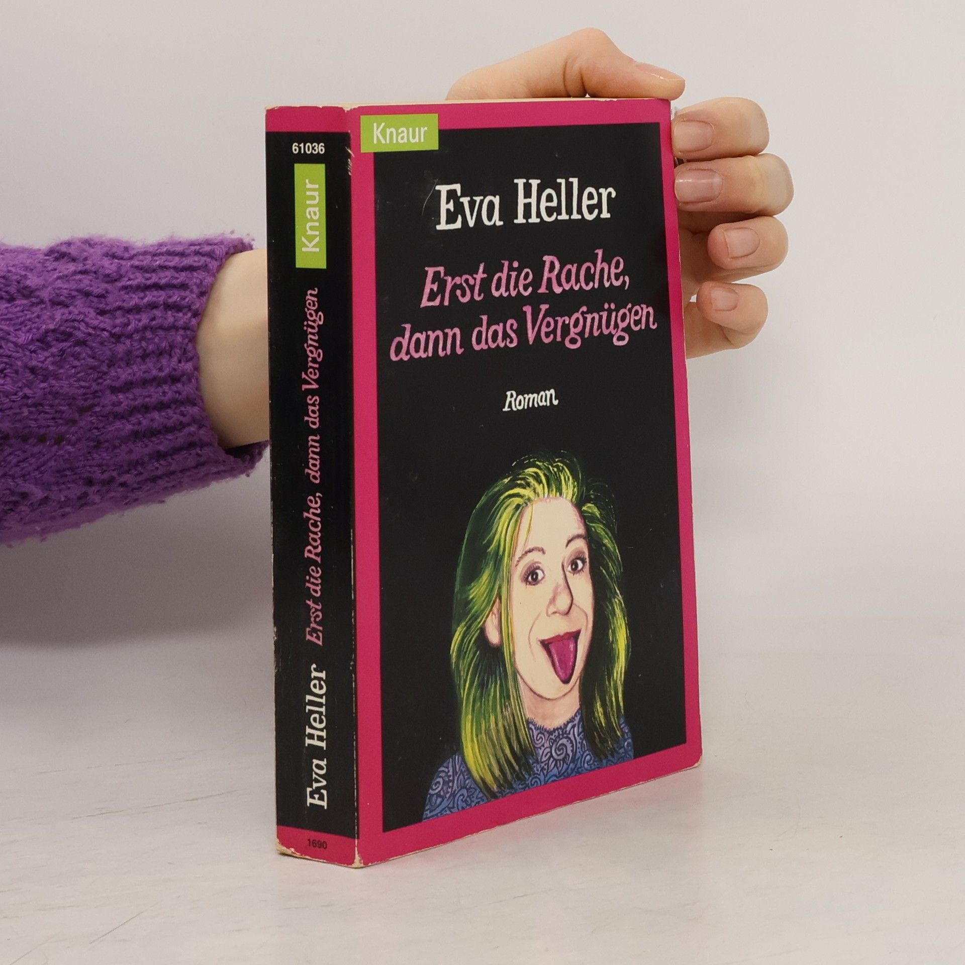 Eva Heller Erst die Rache, dann das Vergnügen