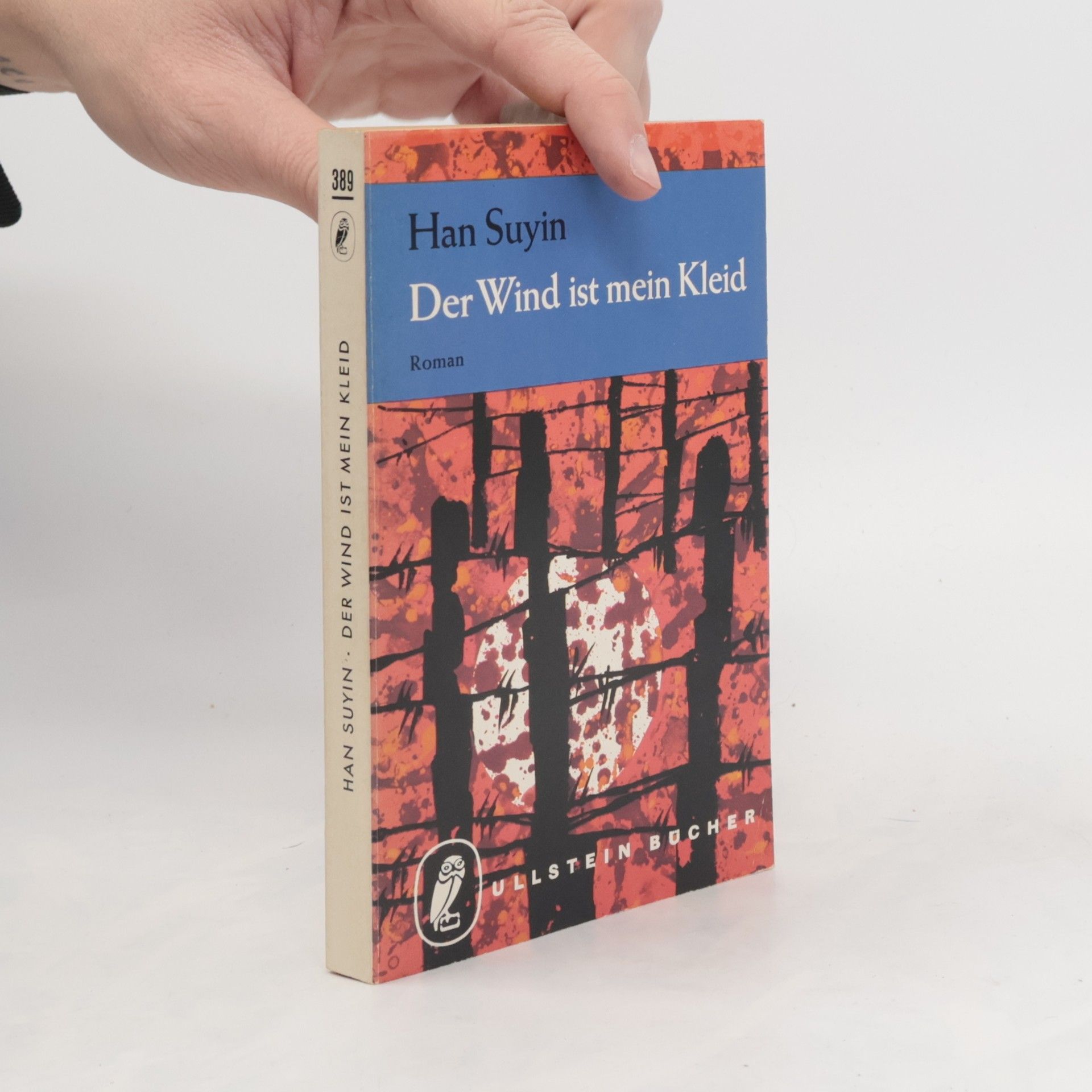 Han Suyin Der Wind ist mein Kleid