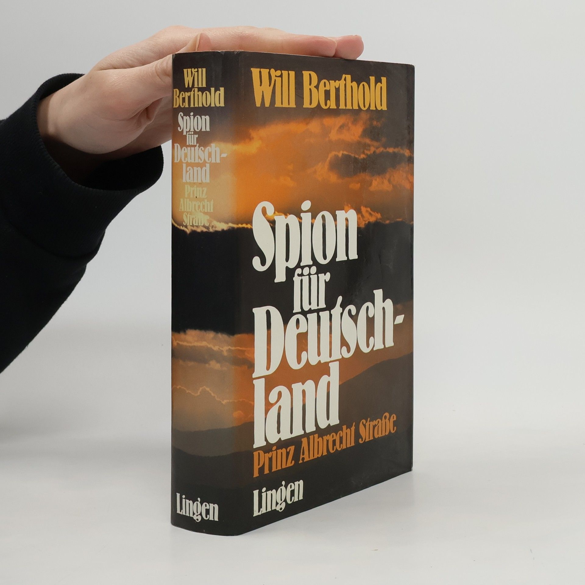 Will Berthold Spion für Deutschland ; Prinz-Albrecht-Straße