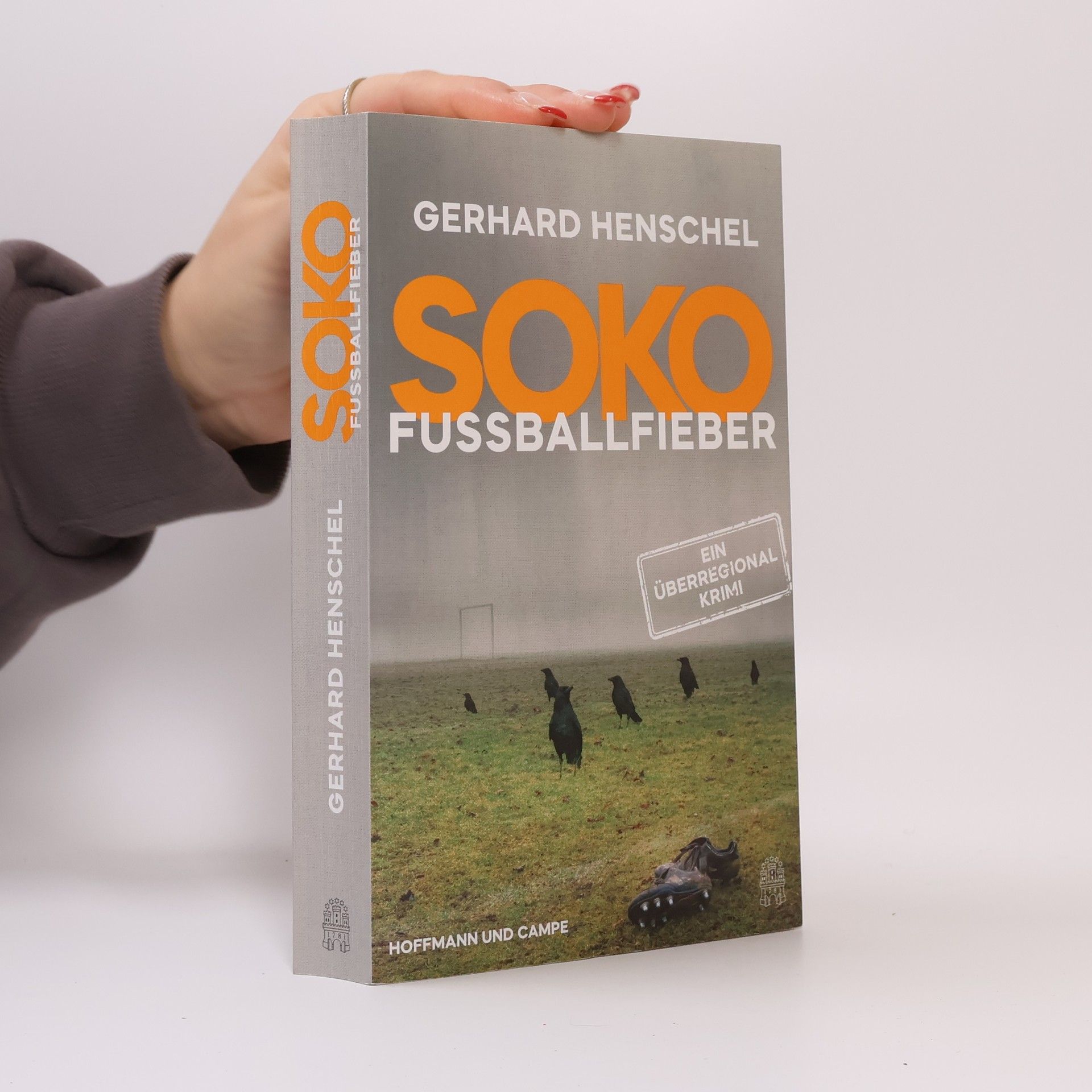 Gerhard Henschel SoKo Fußballfieber
