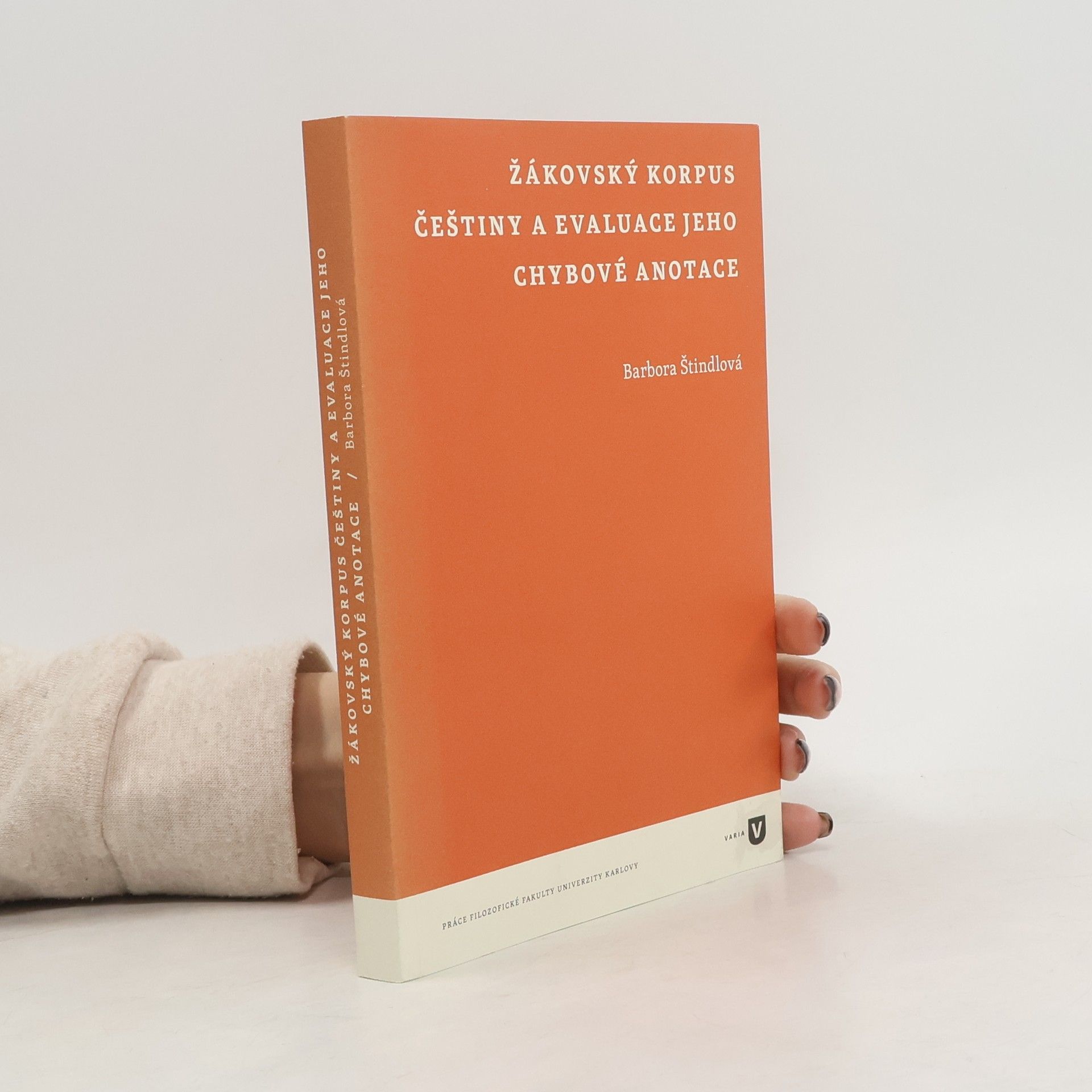 Barbora Štindlová Žákovský korpus češtiny a evaluace jeho chybové anotace