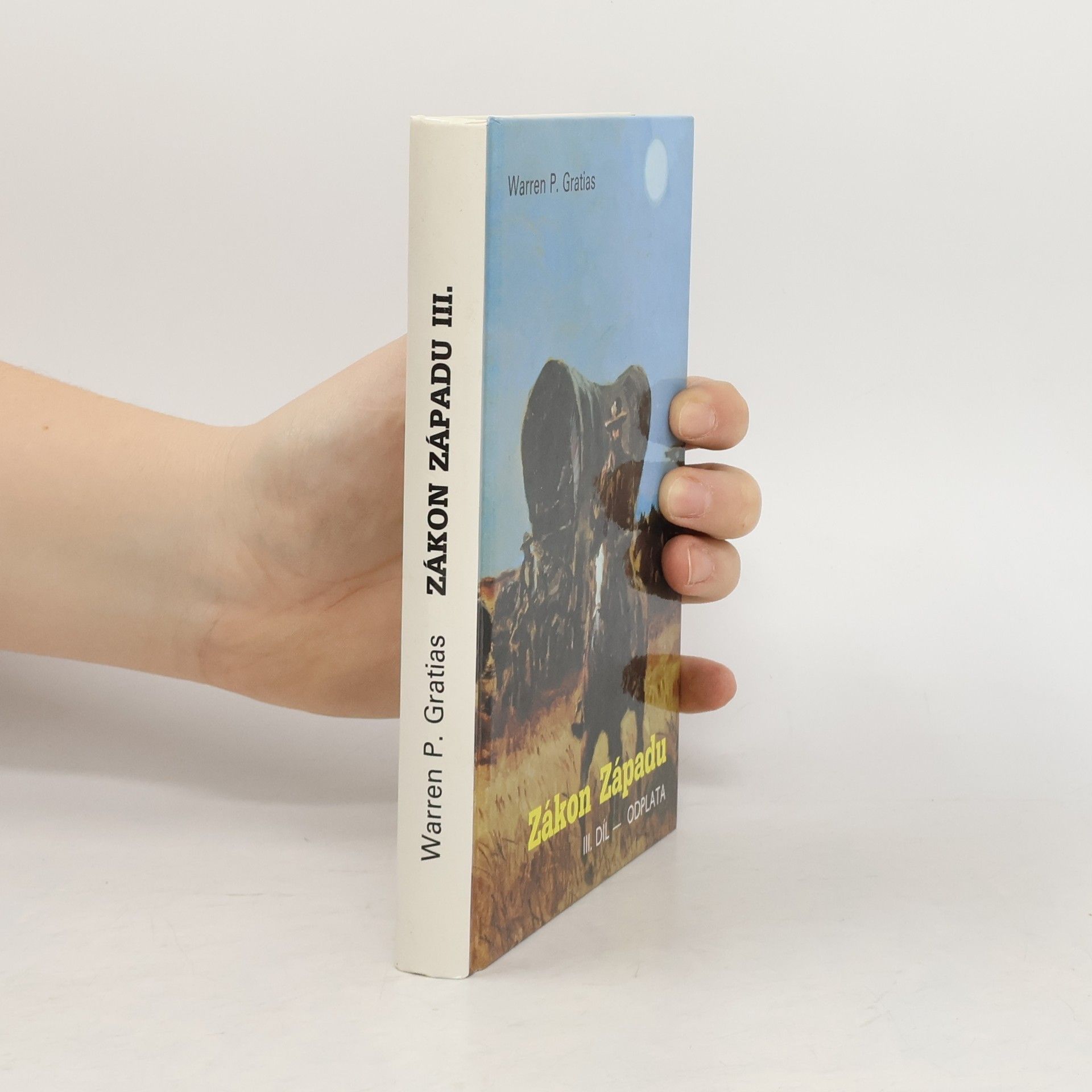 Zákon Západu. III. díl: Odplata