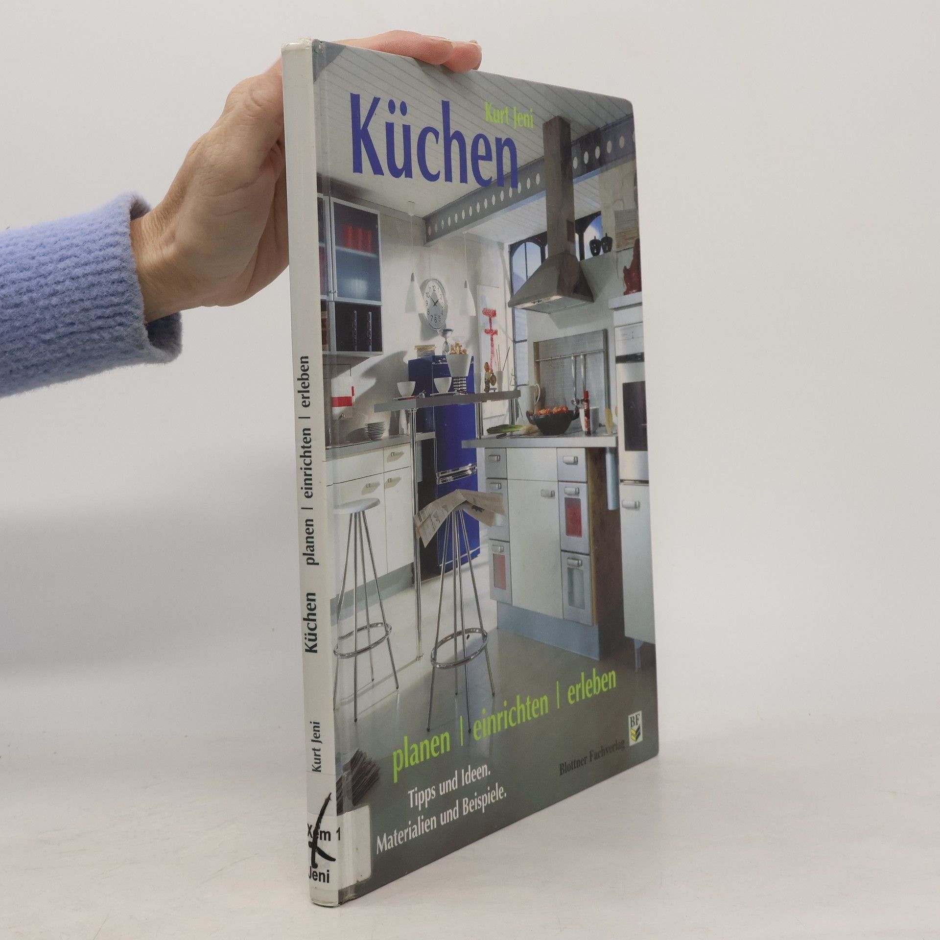 Kurt Jeni Neue Küchen planen, einrichten, erleben