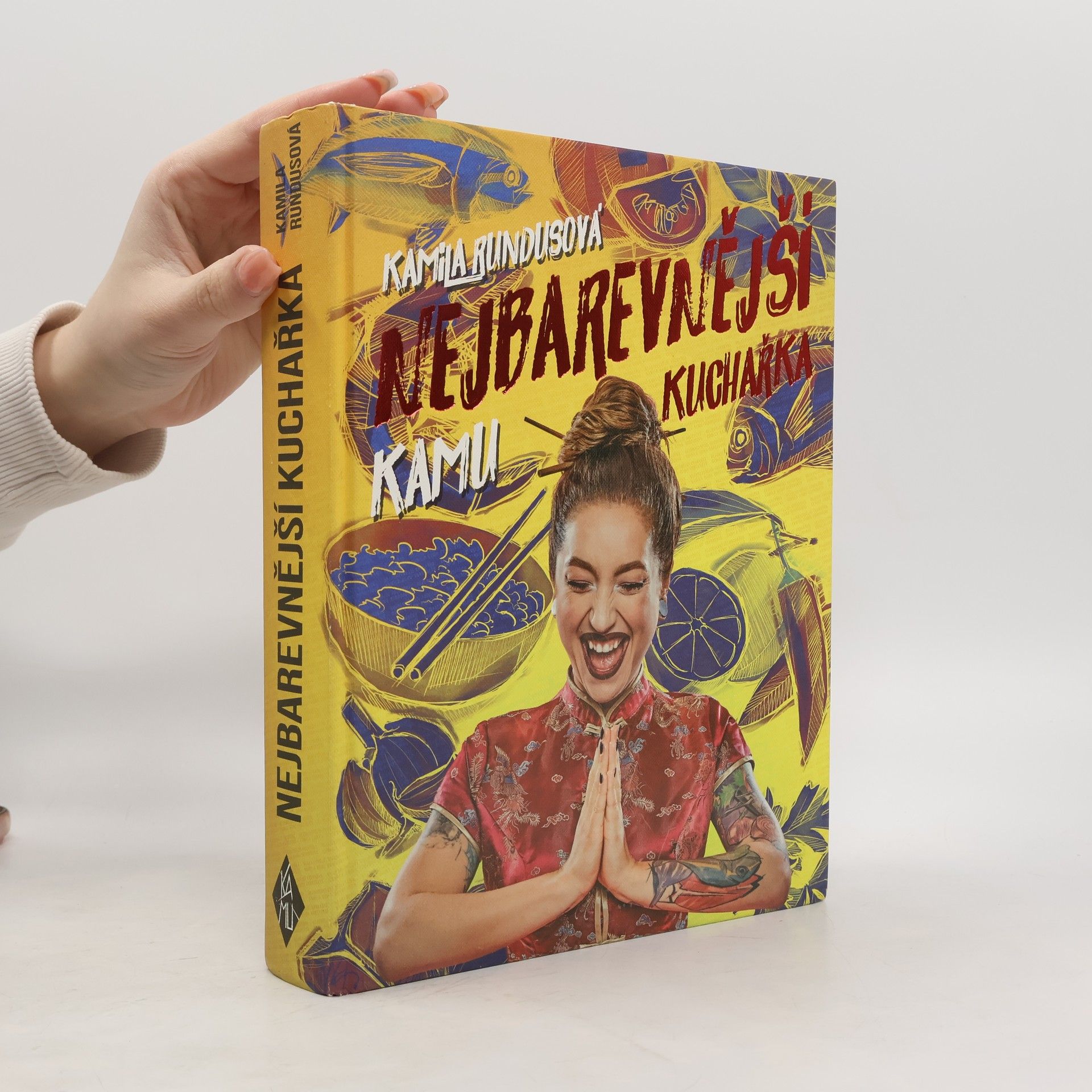 Kamila Rundusová Nejbarevnější kuchařka