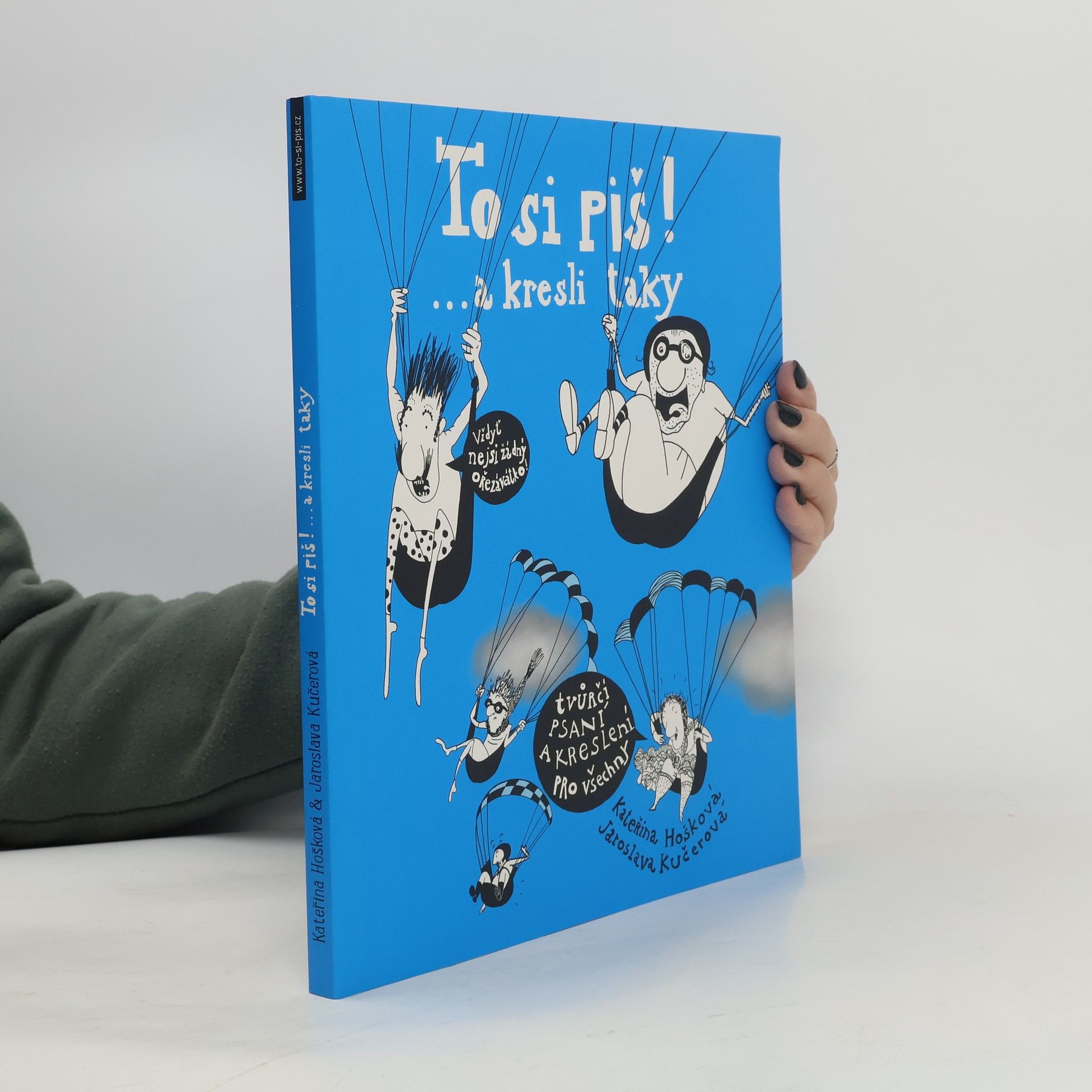 To si piš! ... a kresli taky 2