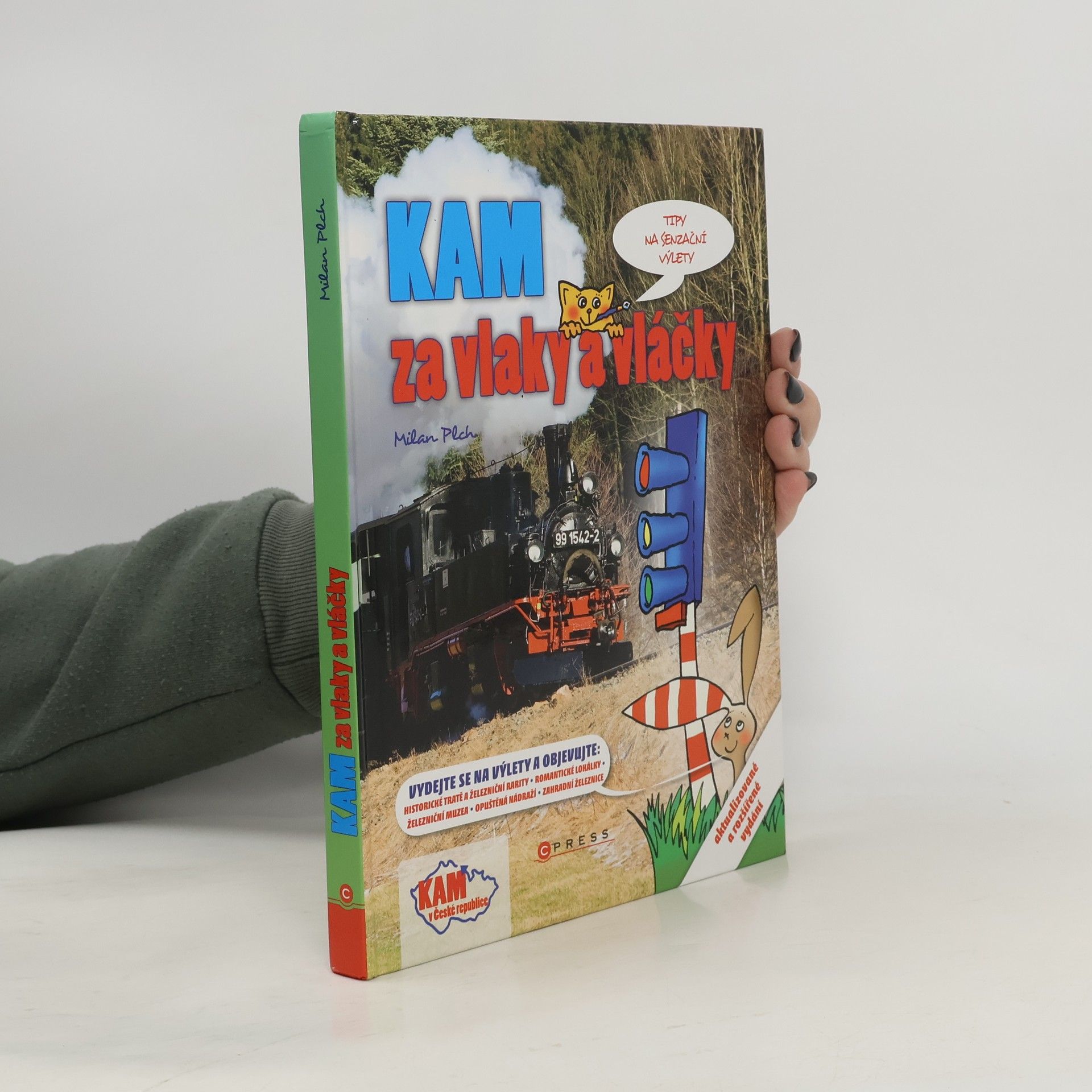 Milan Plch Kam za vlaky a vláčky